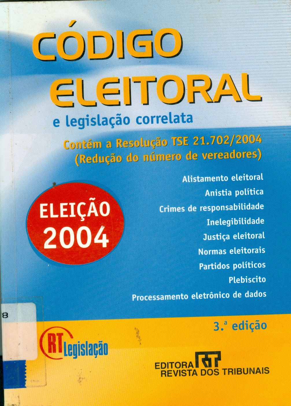 CÓDIGO ELEITORAL E LEGISLAÇÃO CORRELATA