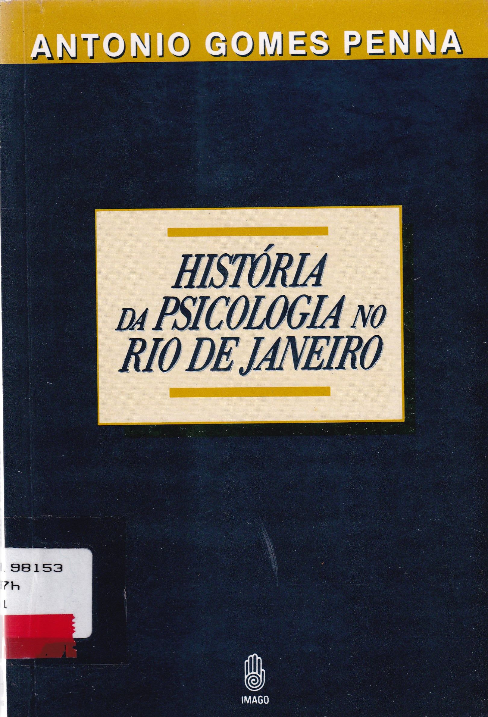 HISTÓRIA DA PSICOLOGIA NO RIO DE JANEIRO