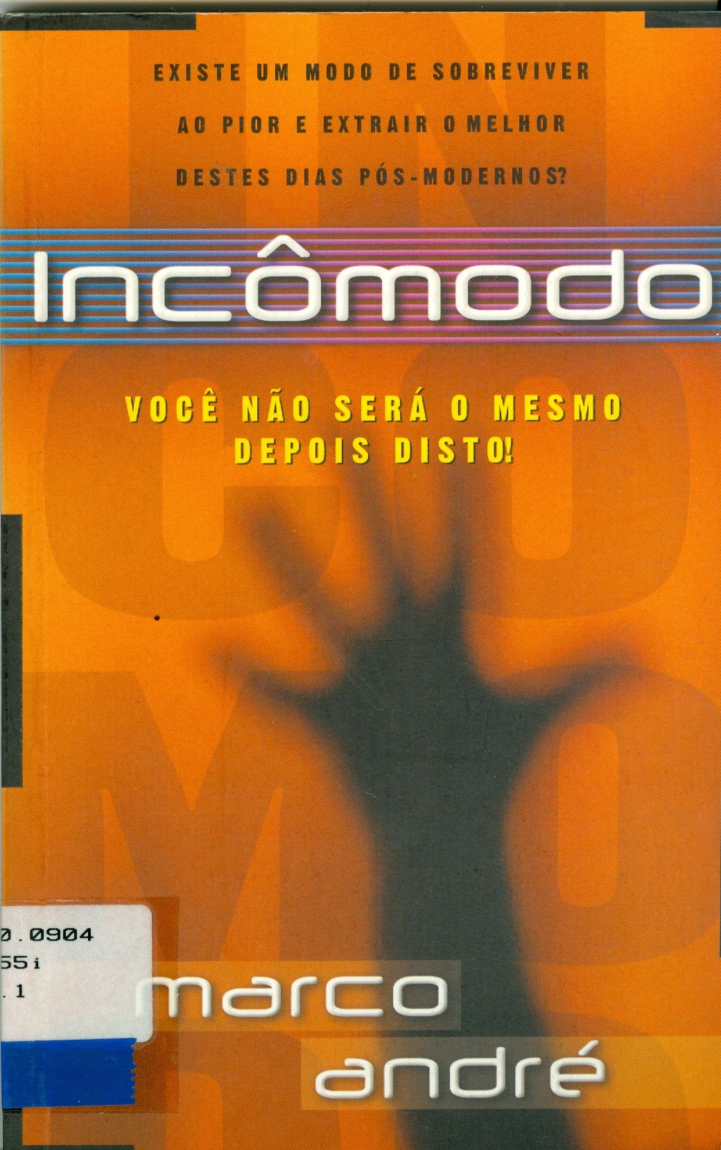 INCÔMODO