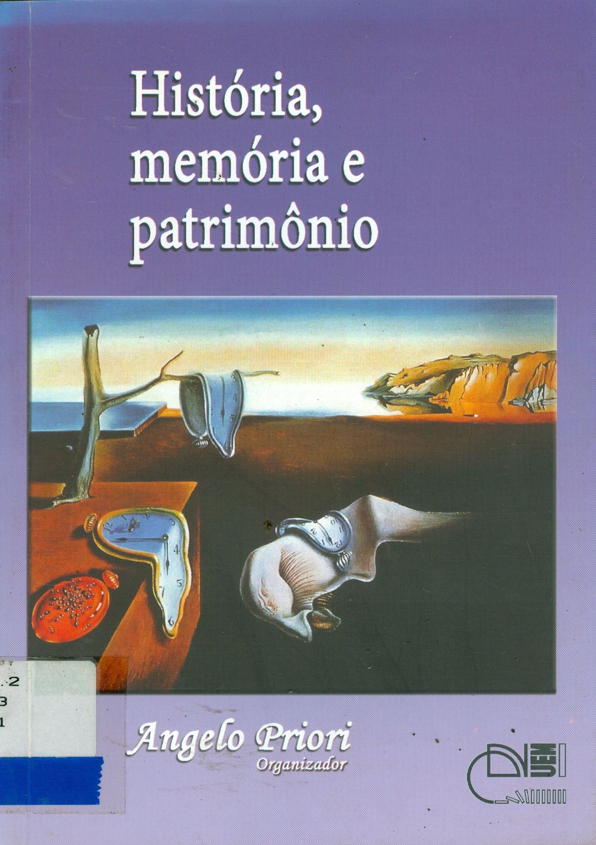 HISTÓRIA, MEMÓRIA E PATRIMÔNIO