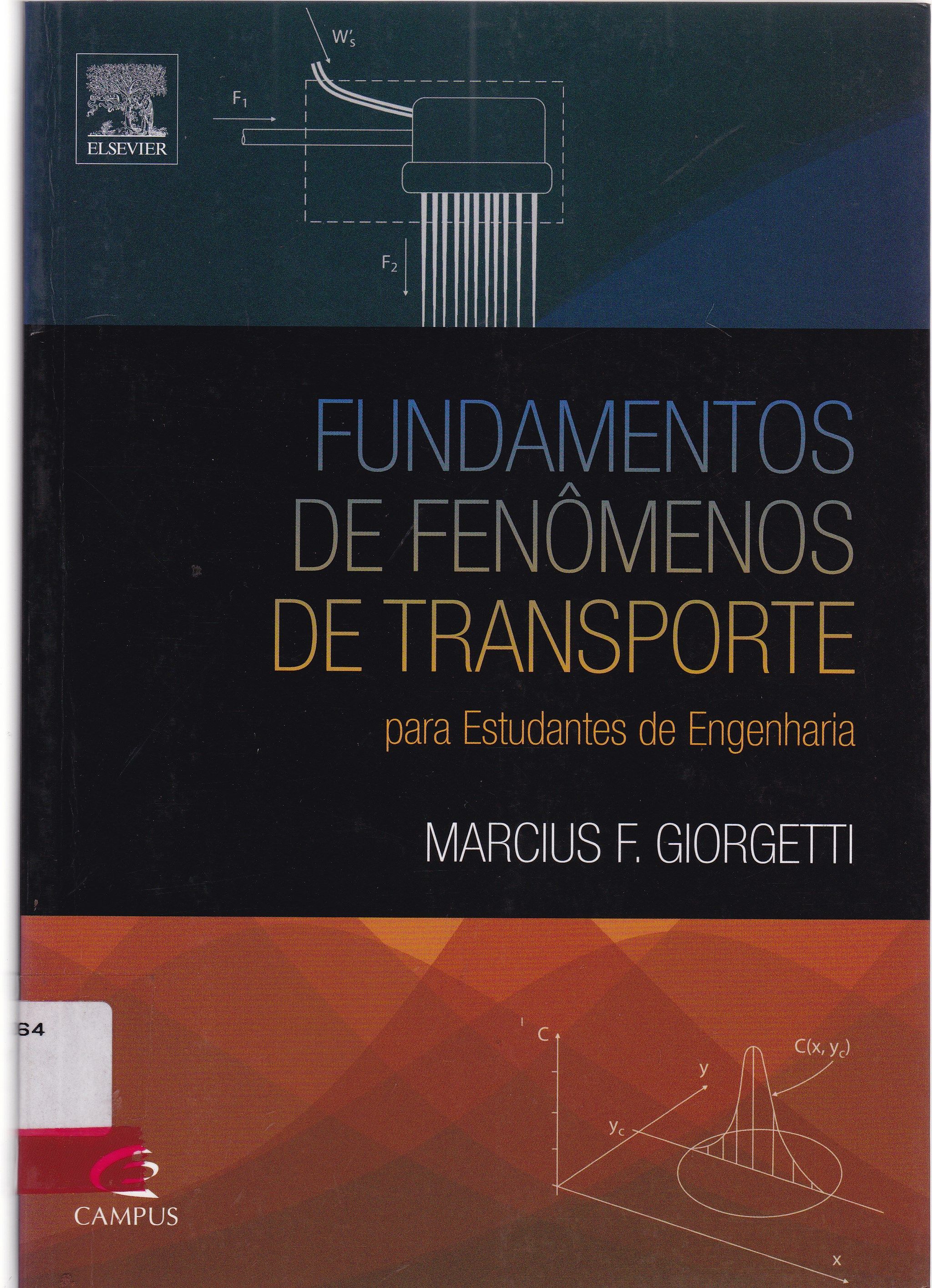 FUNDAMENTOS DE FENÔMENOS DE TRANSPORTES : PARA ALUNOS DE ENGENHARIA