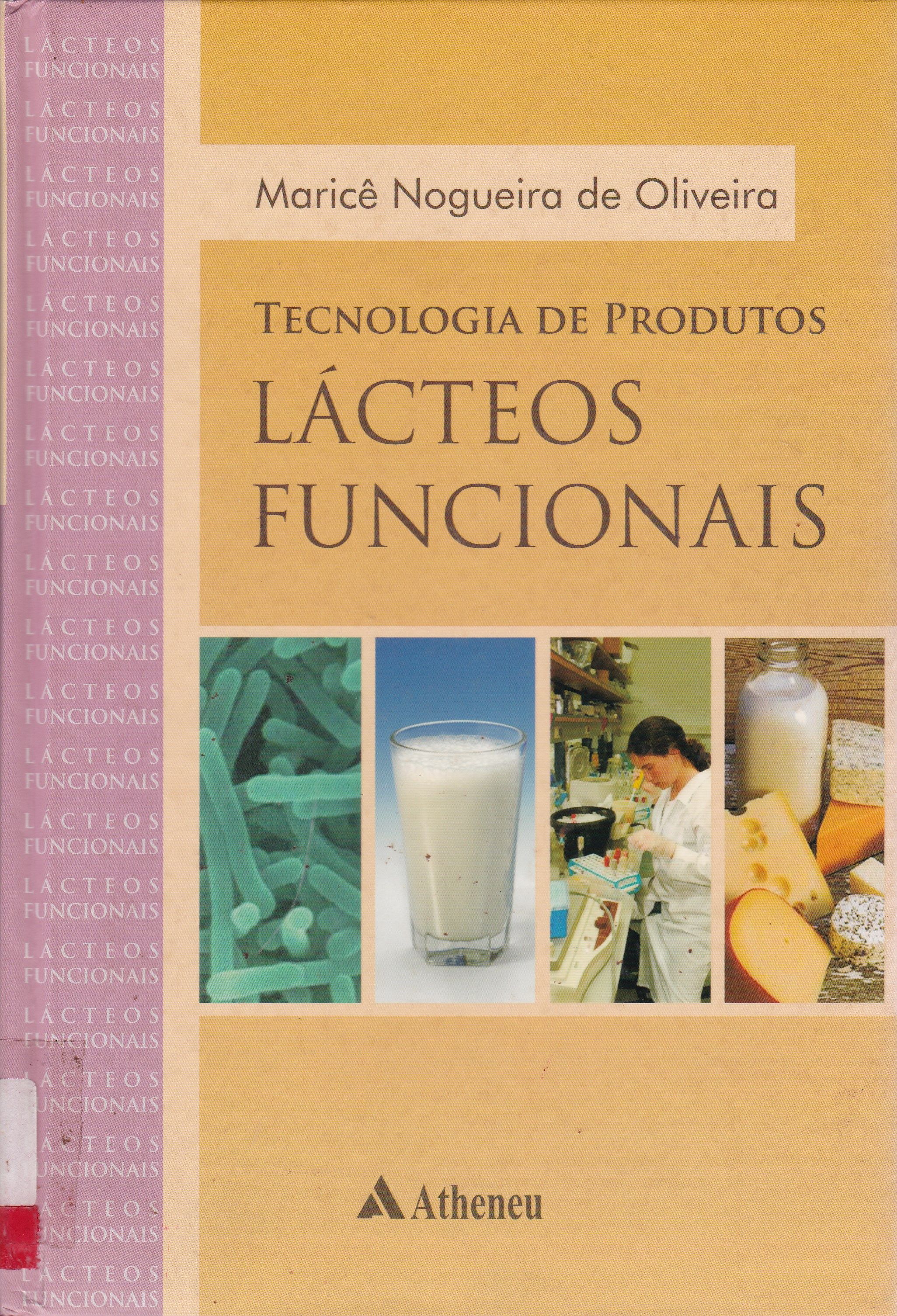 TECNOLOGIA DE PRODUTOS LÁCTEOS FUNCIONAIS