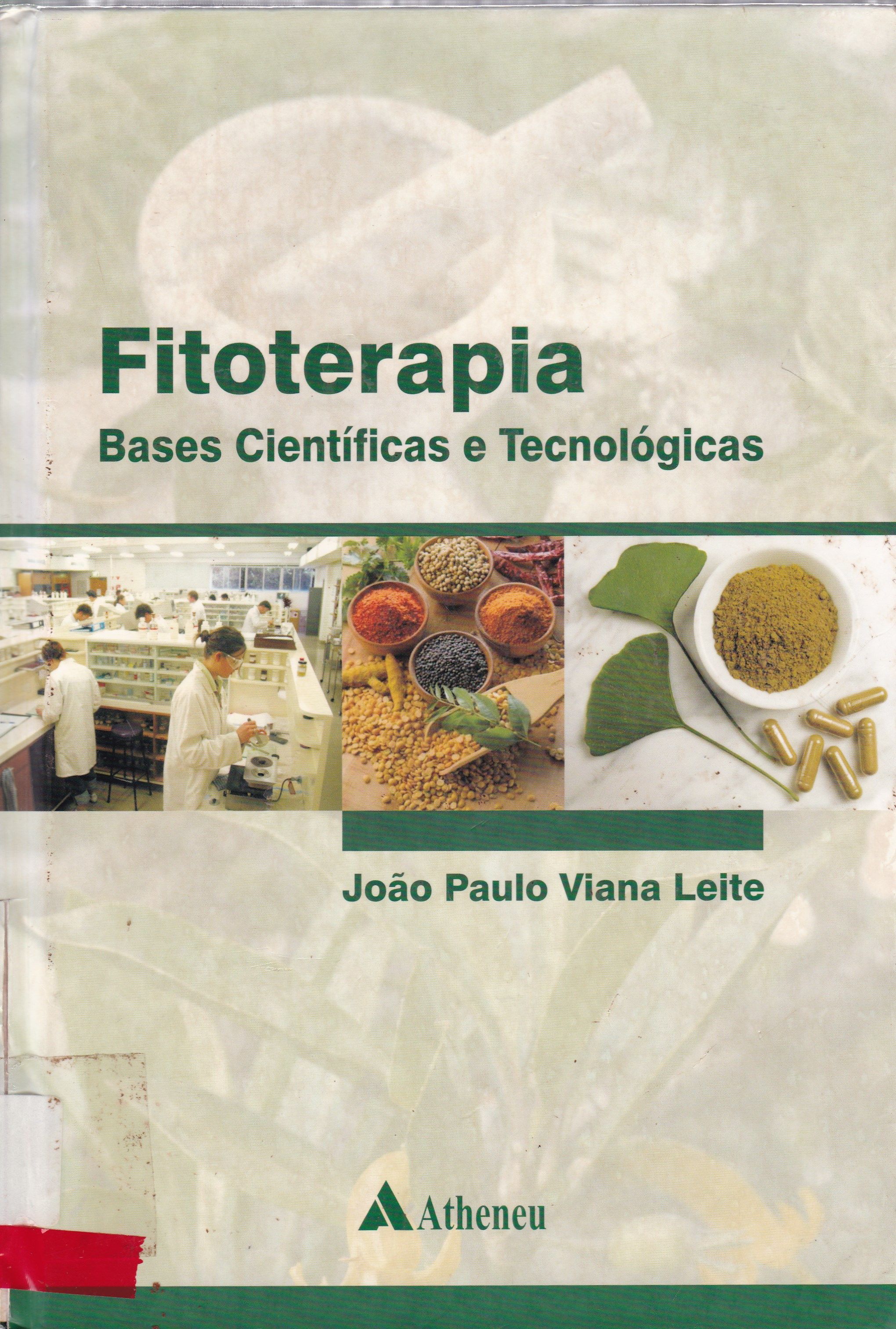 FITOTERAPIA: BASES CIENTÍFICAS E TECNOLÓGICAS