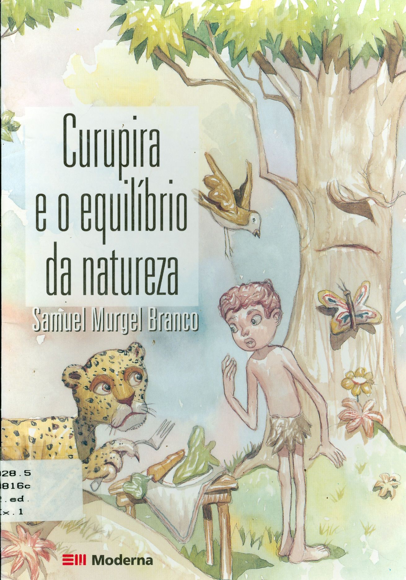 CURUPIRA E O EQUILÍBRIO DA NATUREZA 