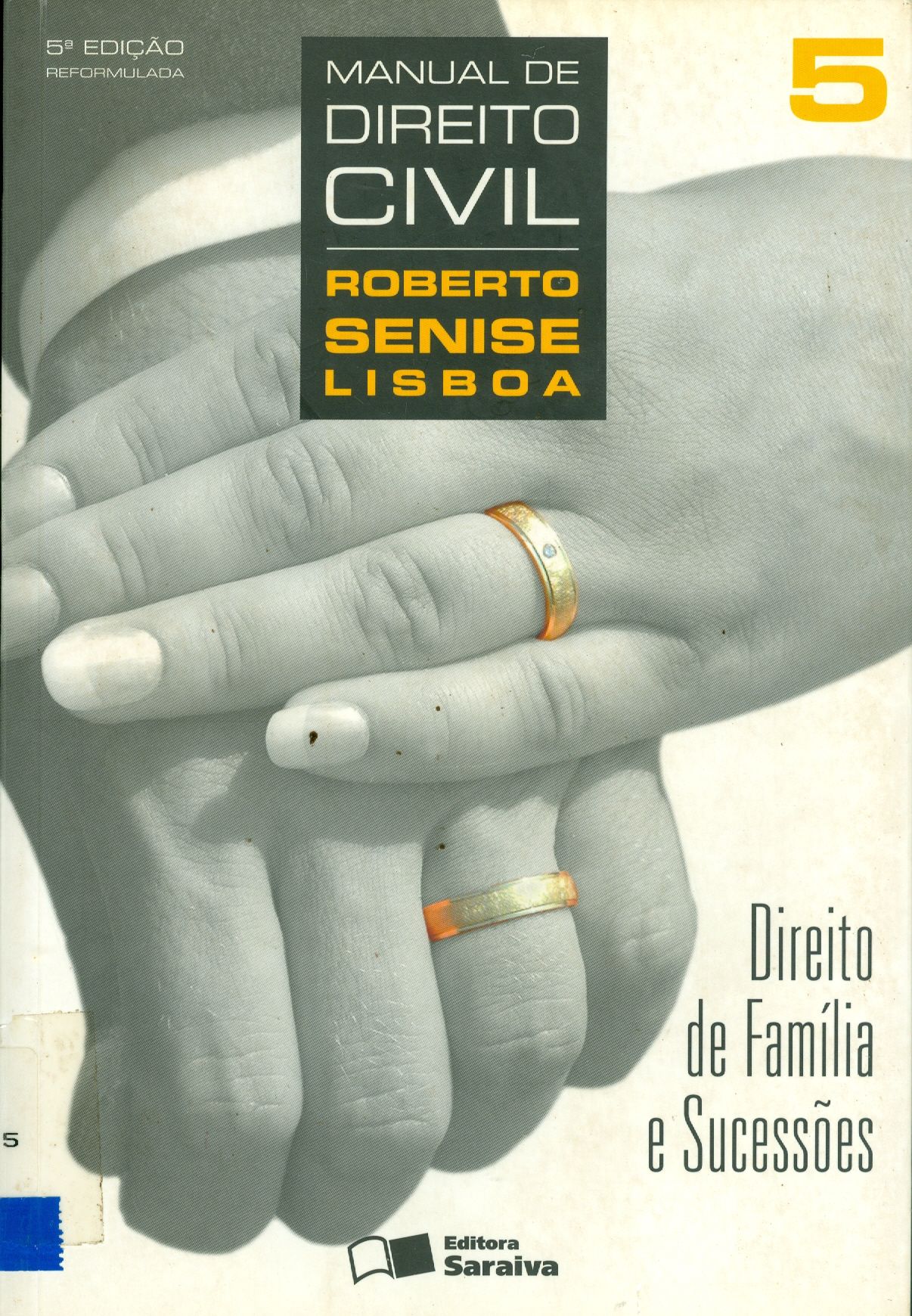 MANUAL DE DIREITO CIVIL: DIREITO DE FAMÍLIA E SUCESSÕES