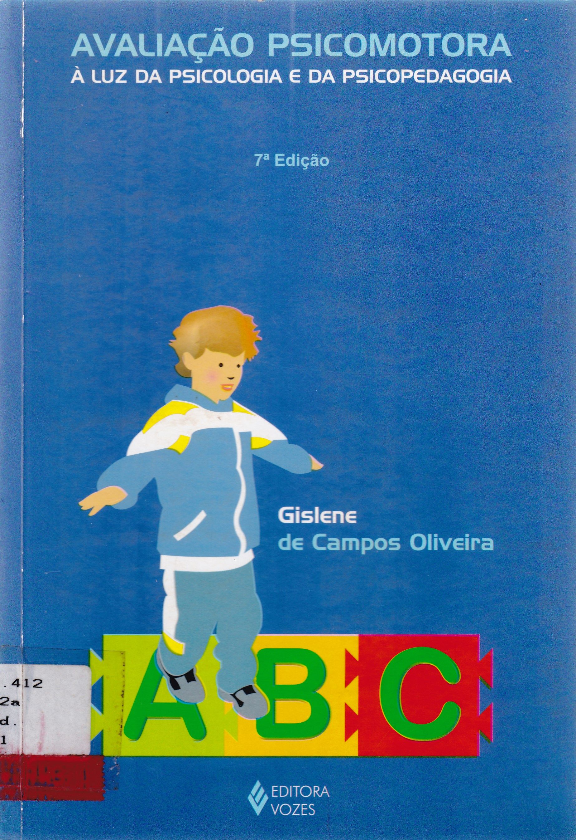 AVALIAÇÃO PSICOMOTORA À LUZ DA PSICOLOGIA E DA PSICOPEDAGOGIA
