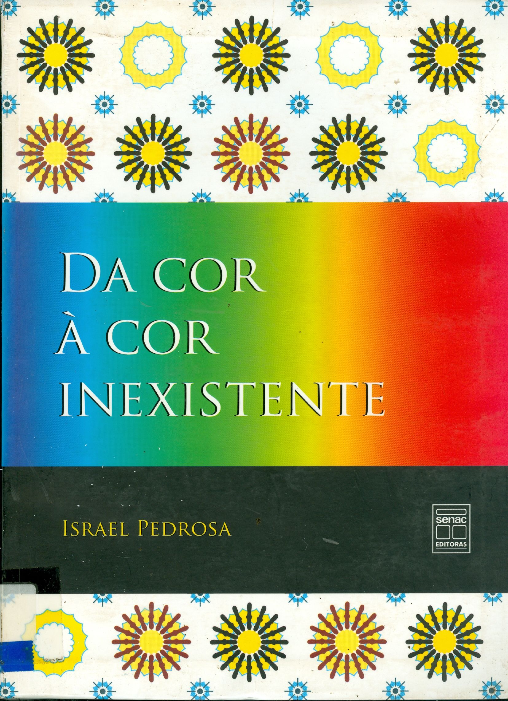 DA COR À COR INEXISTENTE