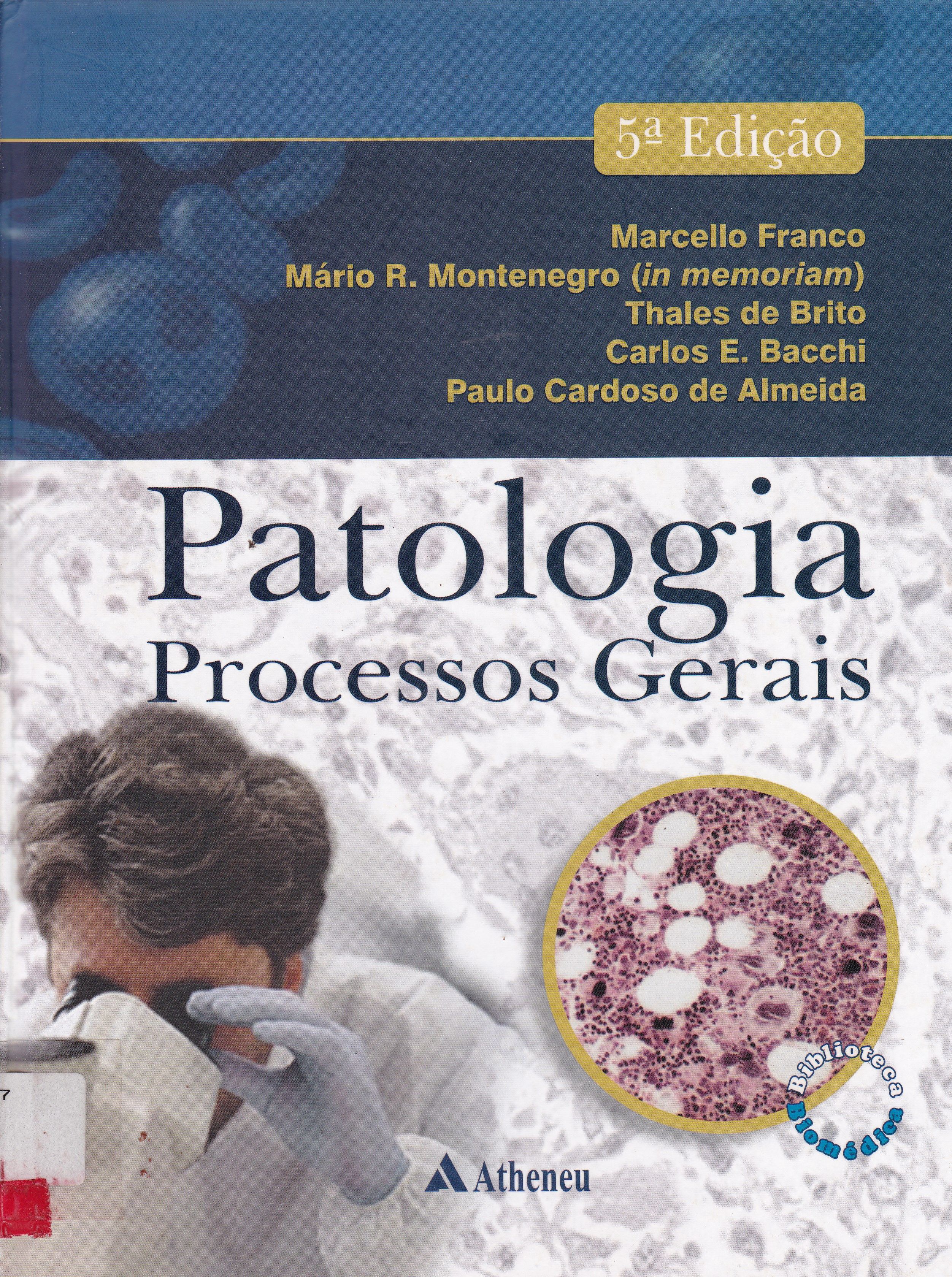 PATOLOGIA: PROCESSOS GERAIS