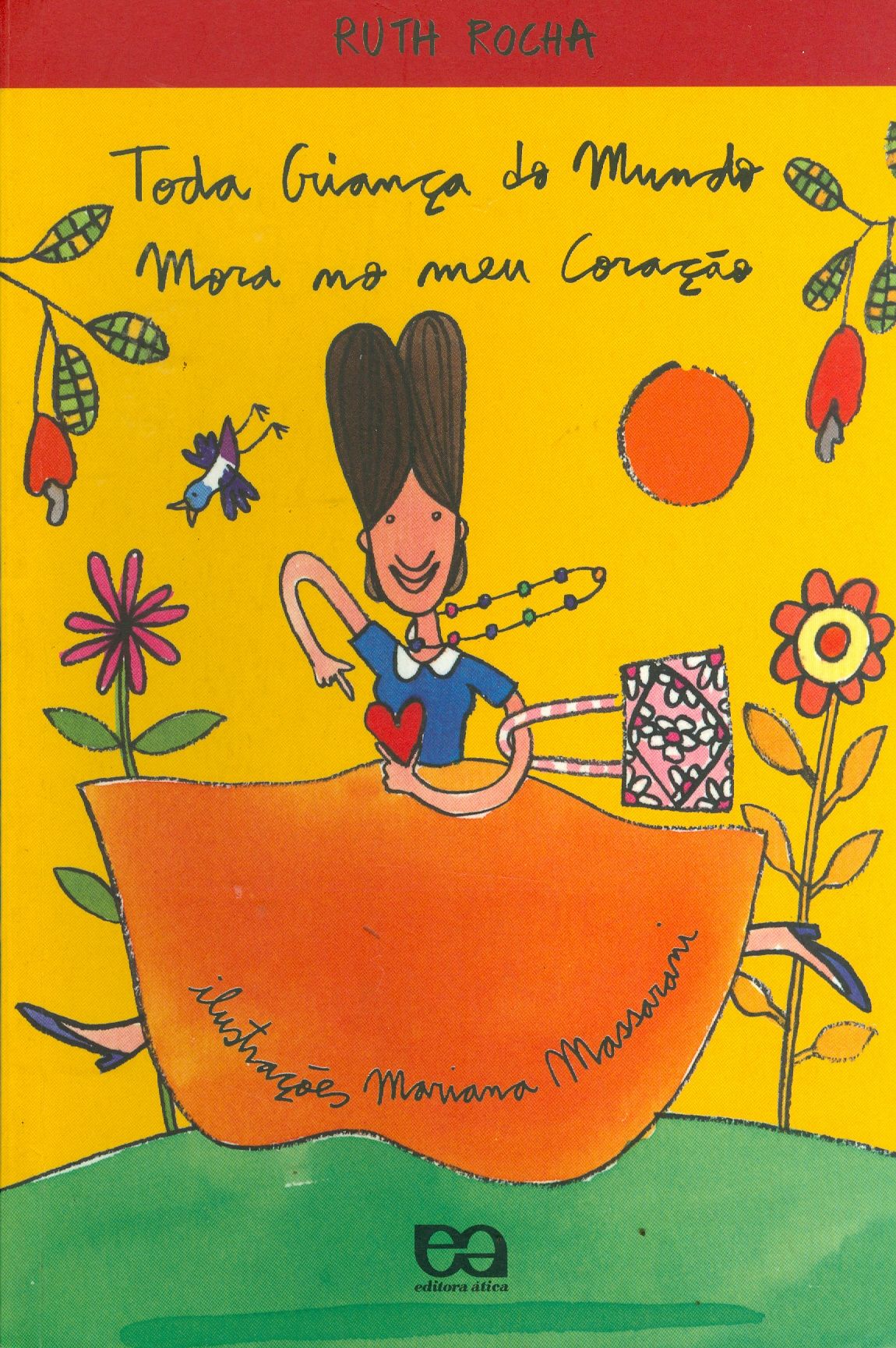 TODA CRIANÇA DO MUNDO MORA NO MEU CORAÇÃO