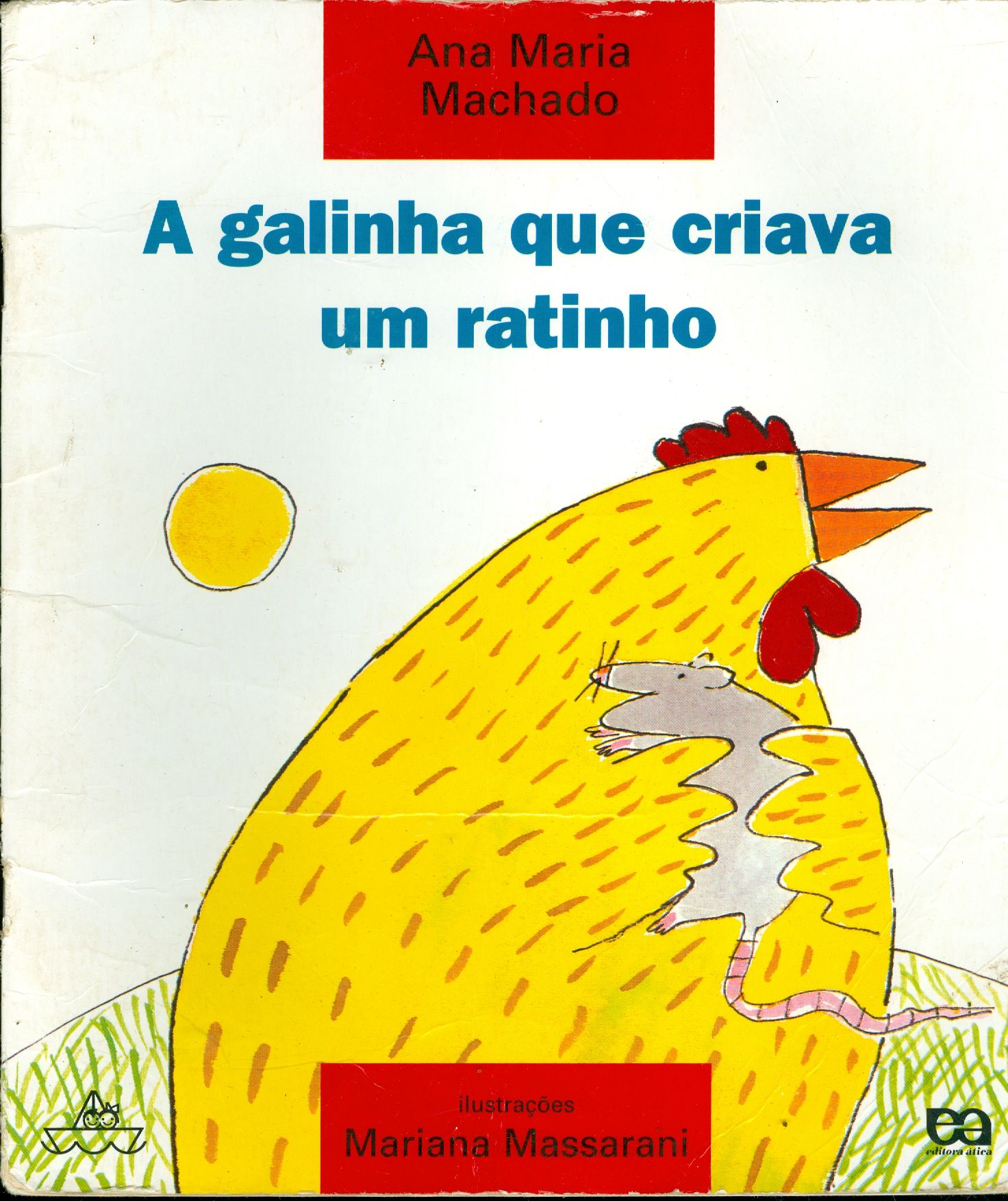 A GALINHA QUE CRIAVA UM RATINHO - COLEÇÃO