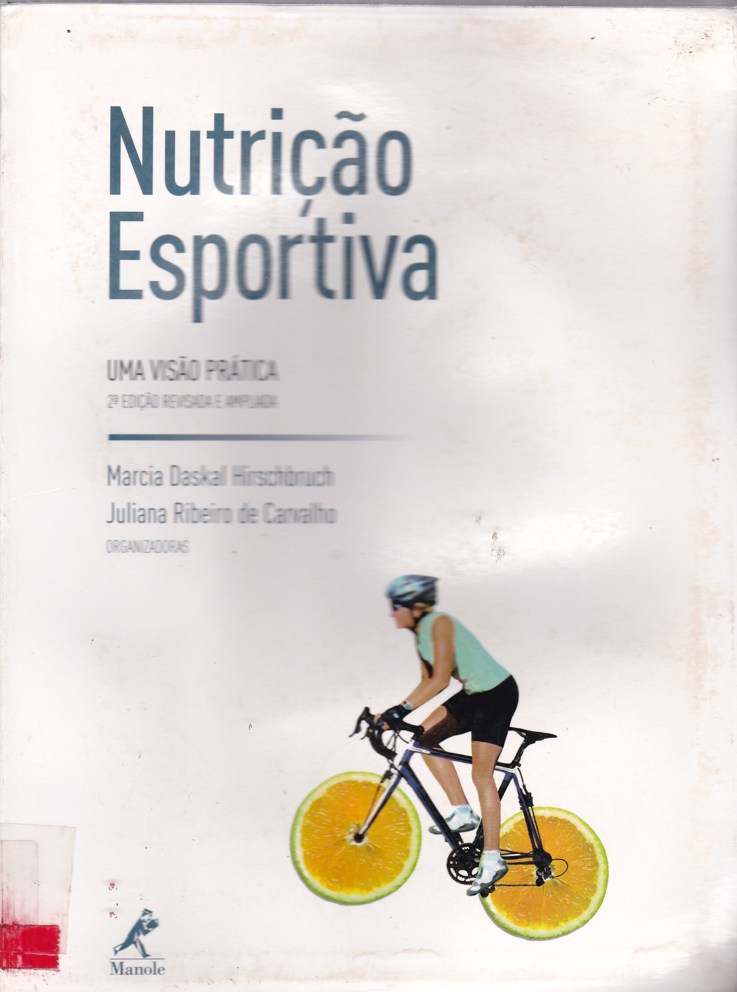 NUTRIÇÃO ESPORTIVA: UMA VISÃO PRÁTICA