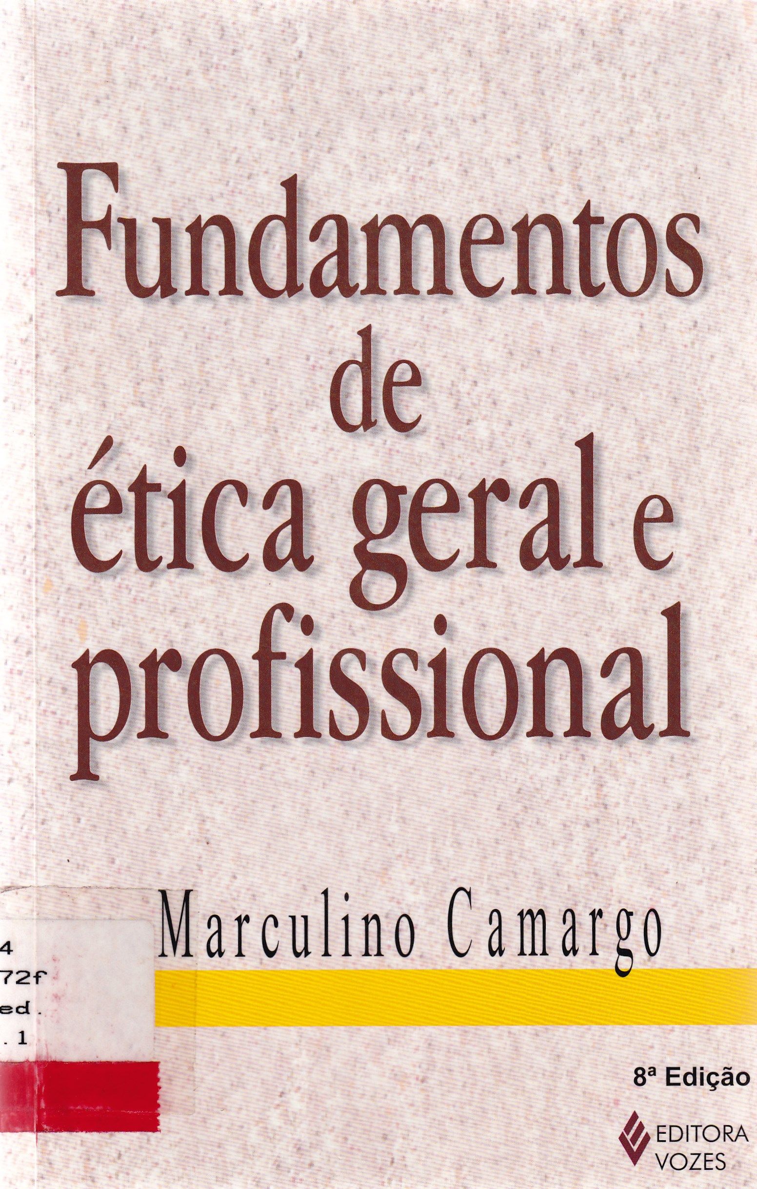 FUNDAMENTOS DE ÉTICA GERAL E PROFISSIONAL