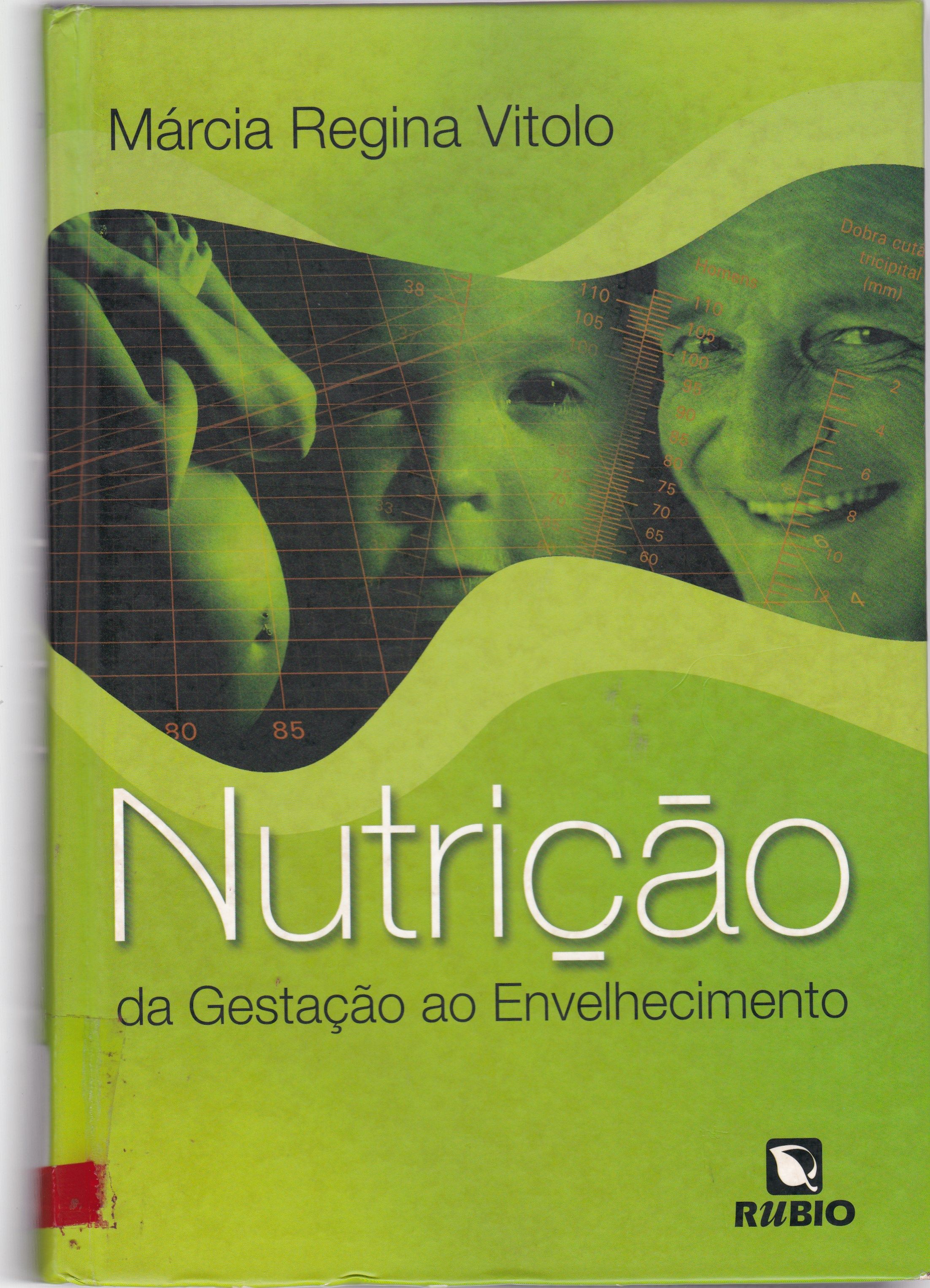 NUTRIÇÃO: DA GESTAÇÃO AO ENVELHECIMENTO