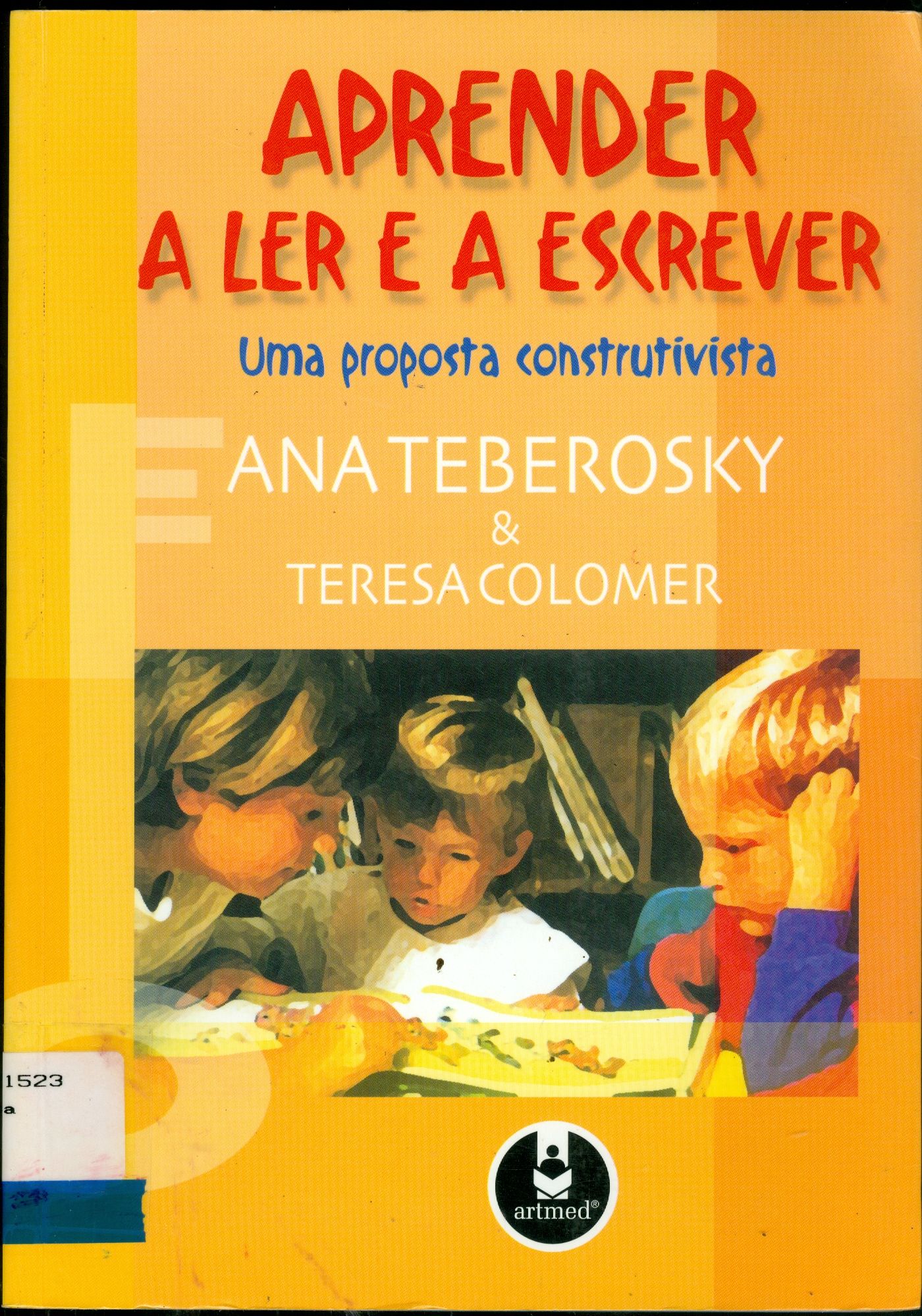 APRENDER A LER E ESCREVER: UMA PROPOSTA CONSTRUTIVISTA