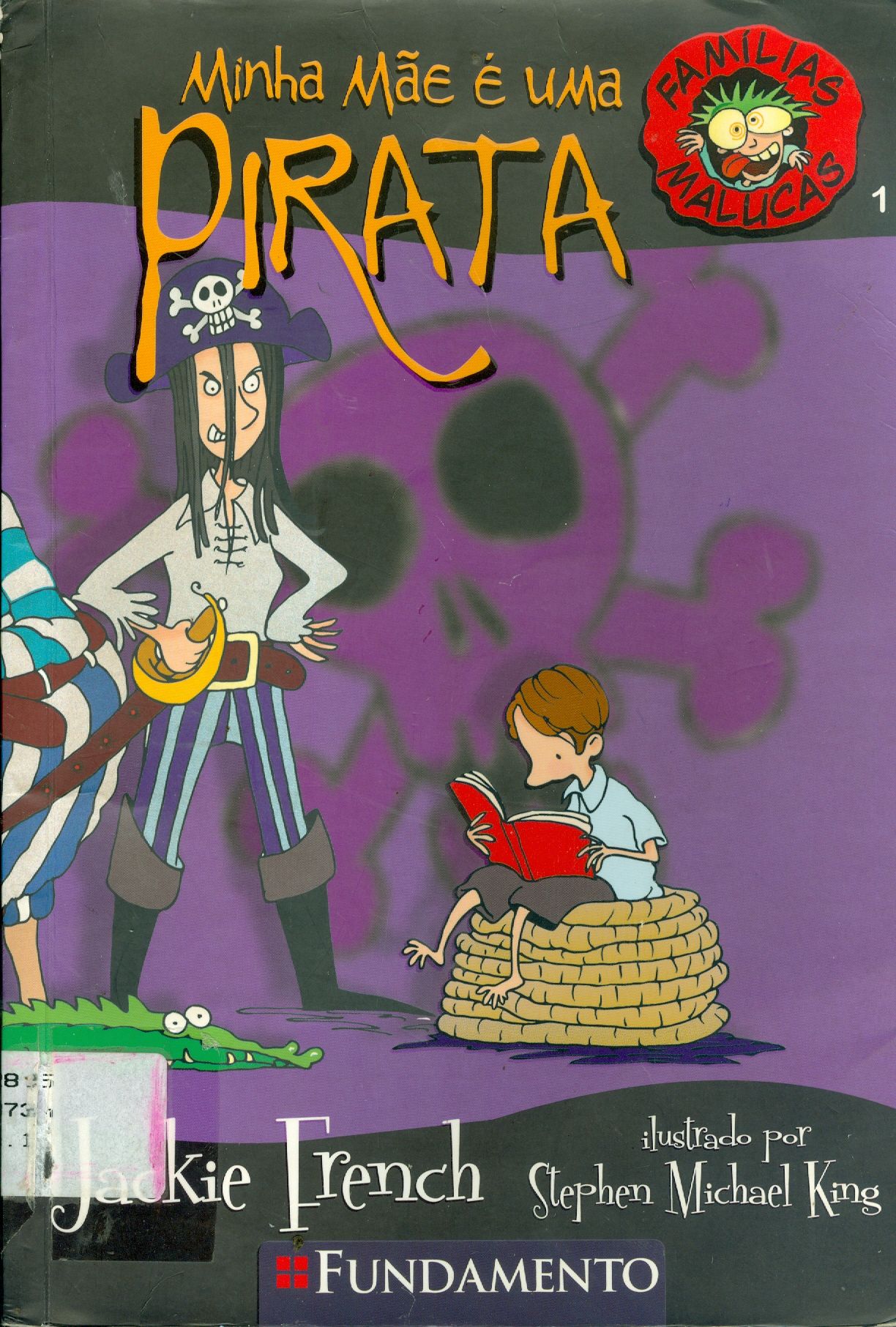 FAMÍLIAS MALUCAS: MINHA MÃE É UMA PIRATA