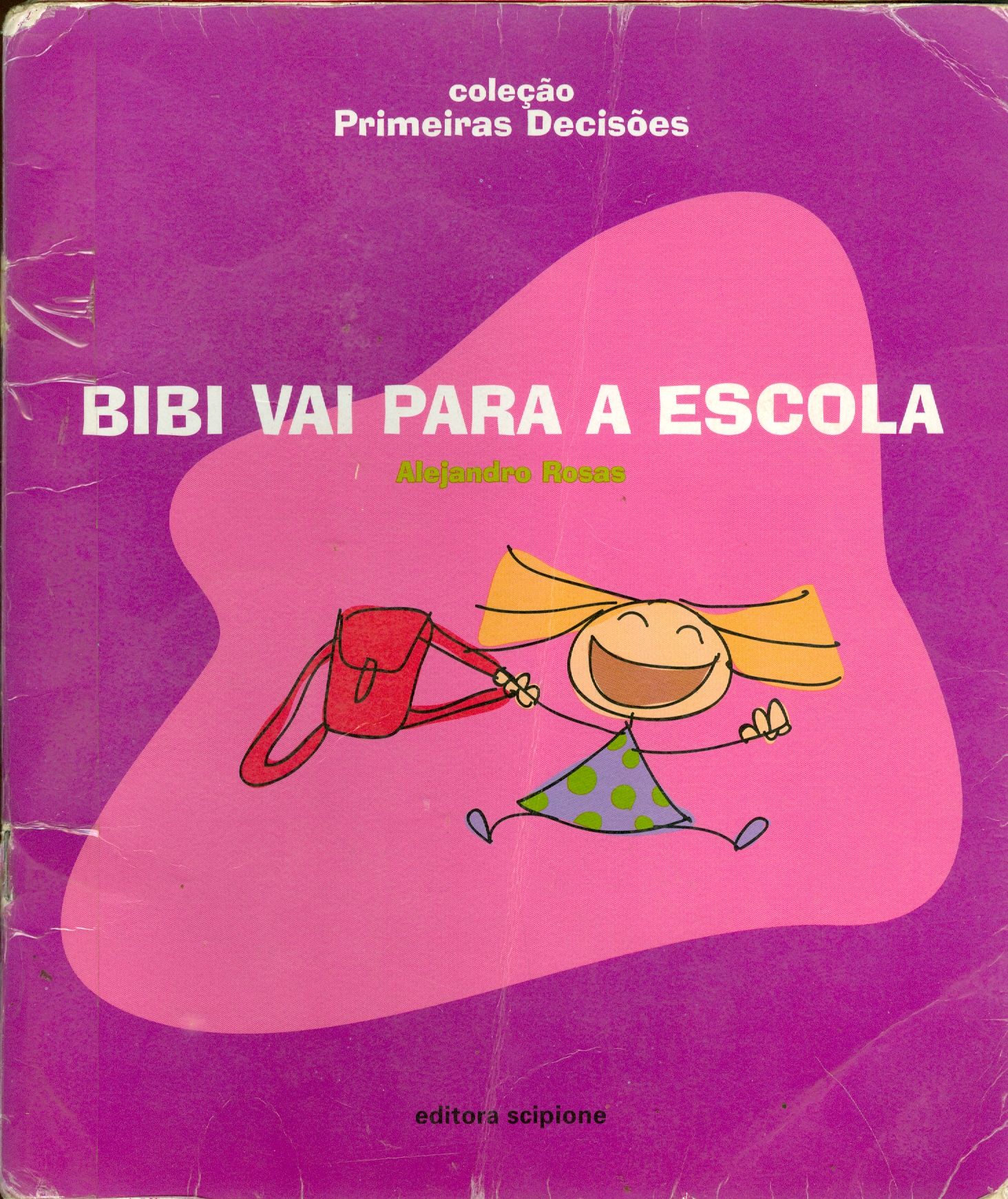 BIBI VAI PARA A ESCOLA - COLEÇÃO