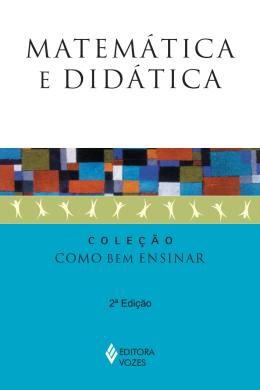 MATEMÁTICA E DIDÁTICA