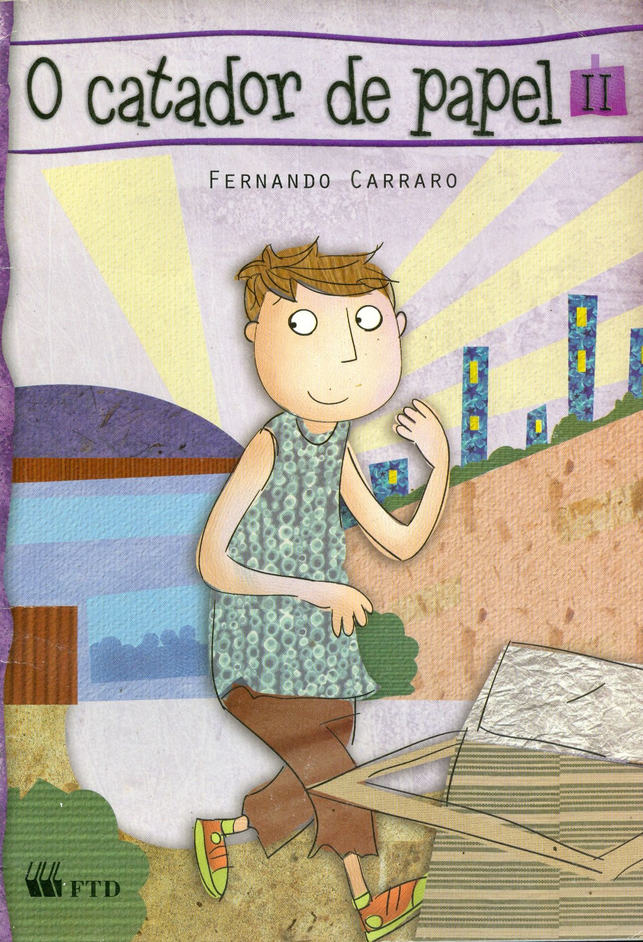 CATADOR DE PAPEL II, O