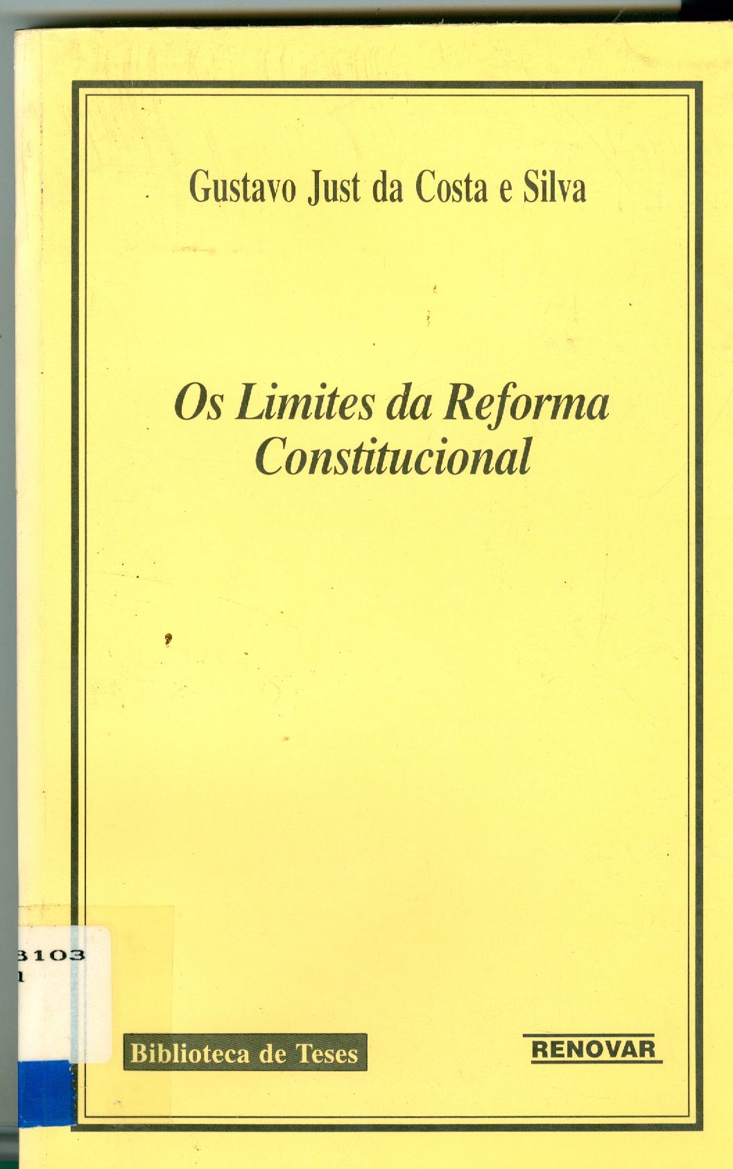 OS LIMITES DA REFORMA CONSTITUCIONAL