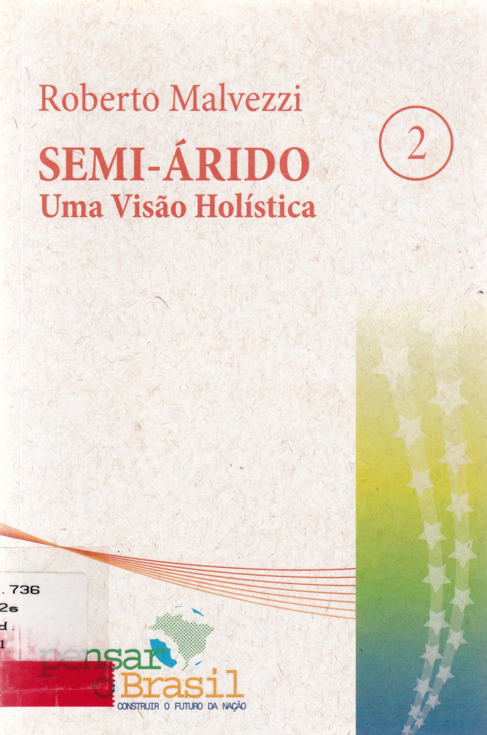 SEMI-ÁRIDO: UMA VISÃO HOLÍSTICA