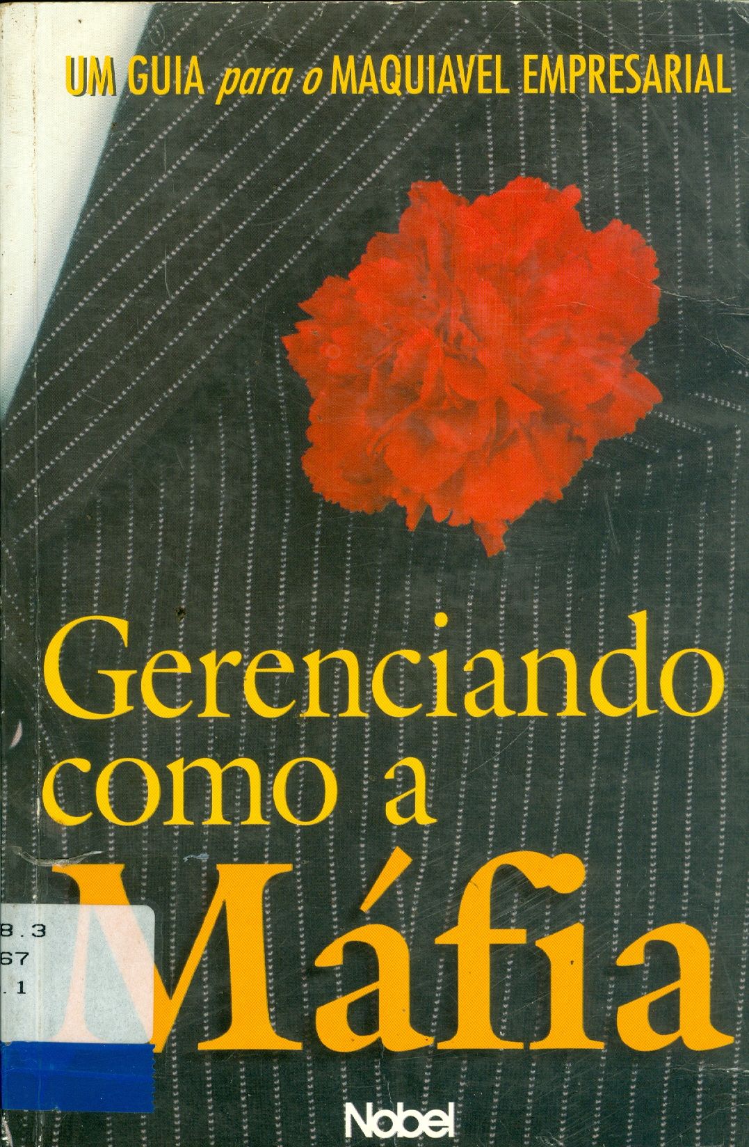 GERENCIANDO COMO A MÁFIA