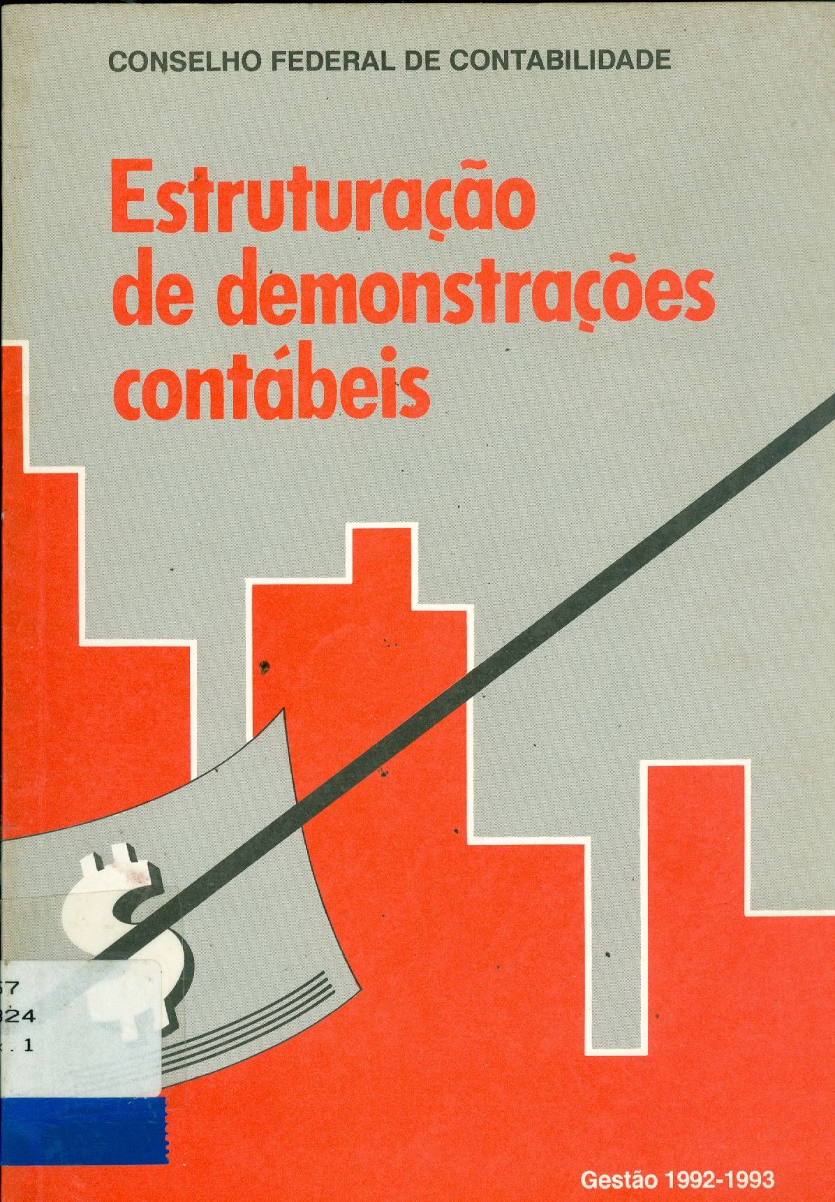 ESTRUTURAÇÃO DE DEMOSTRAÇÕES CONTÁBEIS