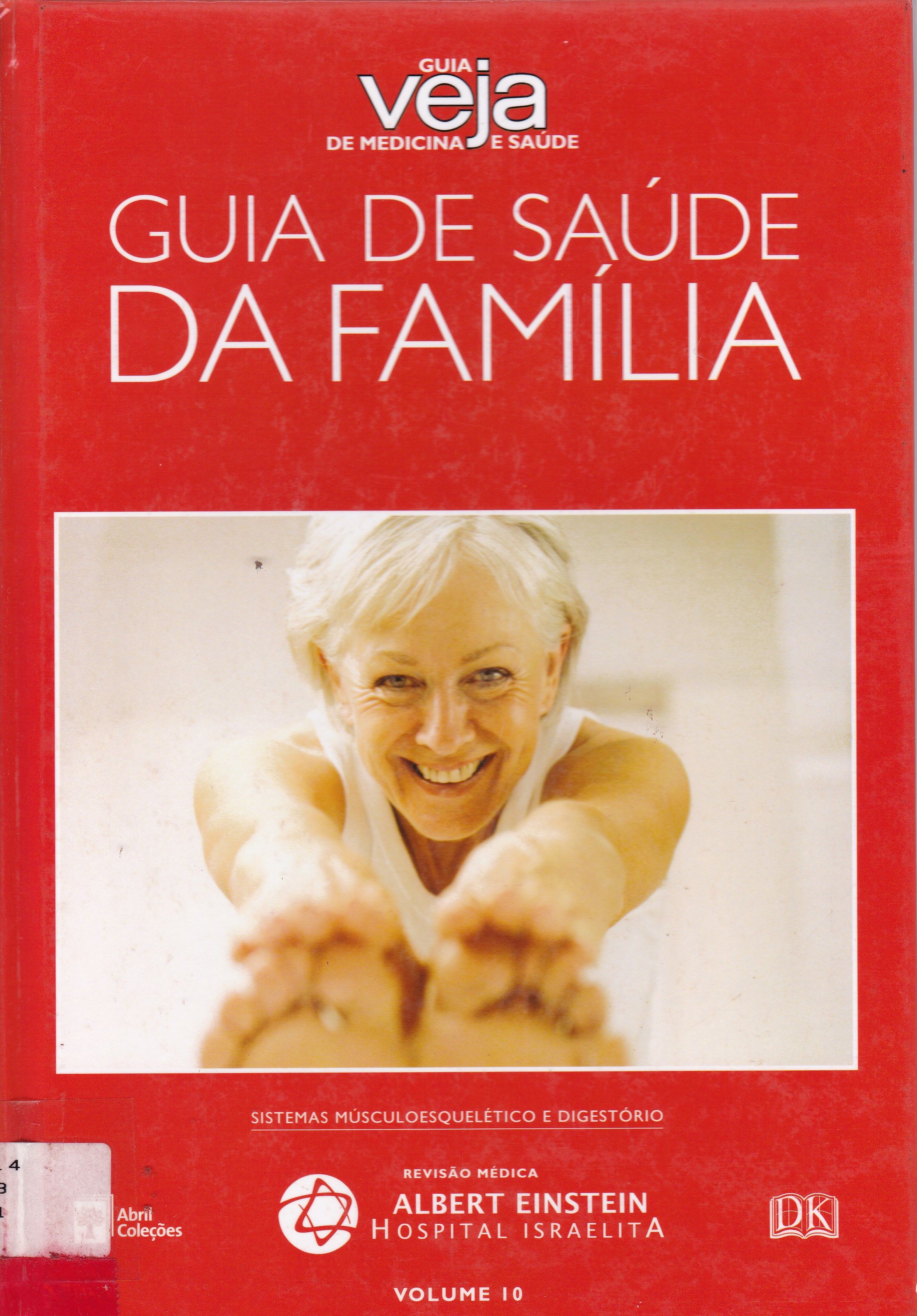 GUIA DE SAÚDE DA FAMÍLIA: O ORGANISMO E AS DOENÇAS