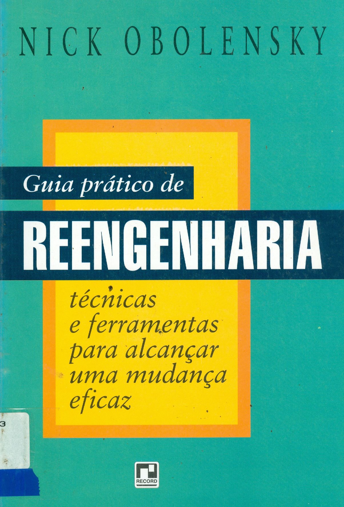 GUIA PRÁTICO DE REENGENHARIA 