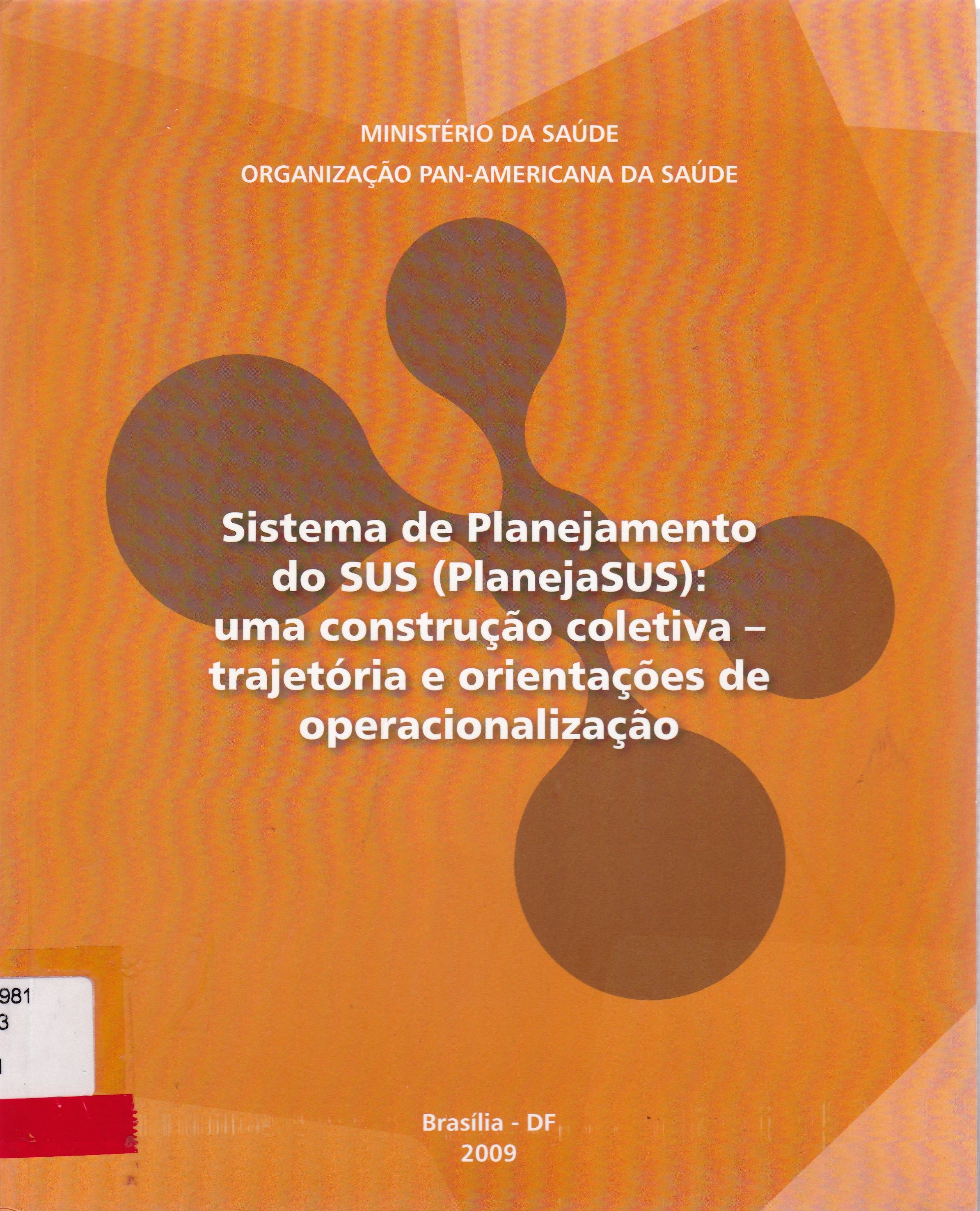 SISTEMA DE PLANEJAMENTO DO SUS (PLANEJASUS)