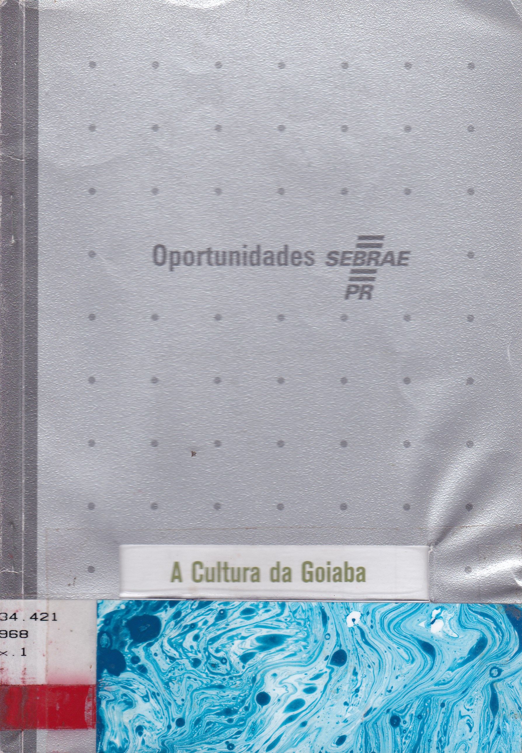 CULTURA DA GOIABA, A