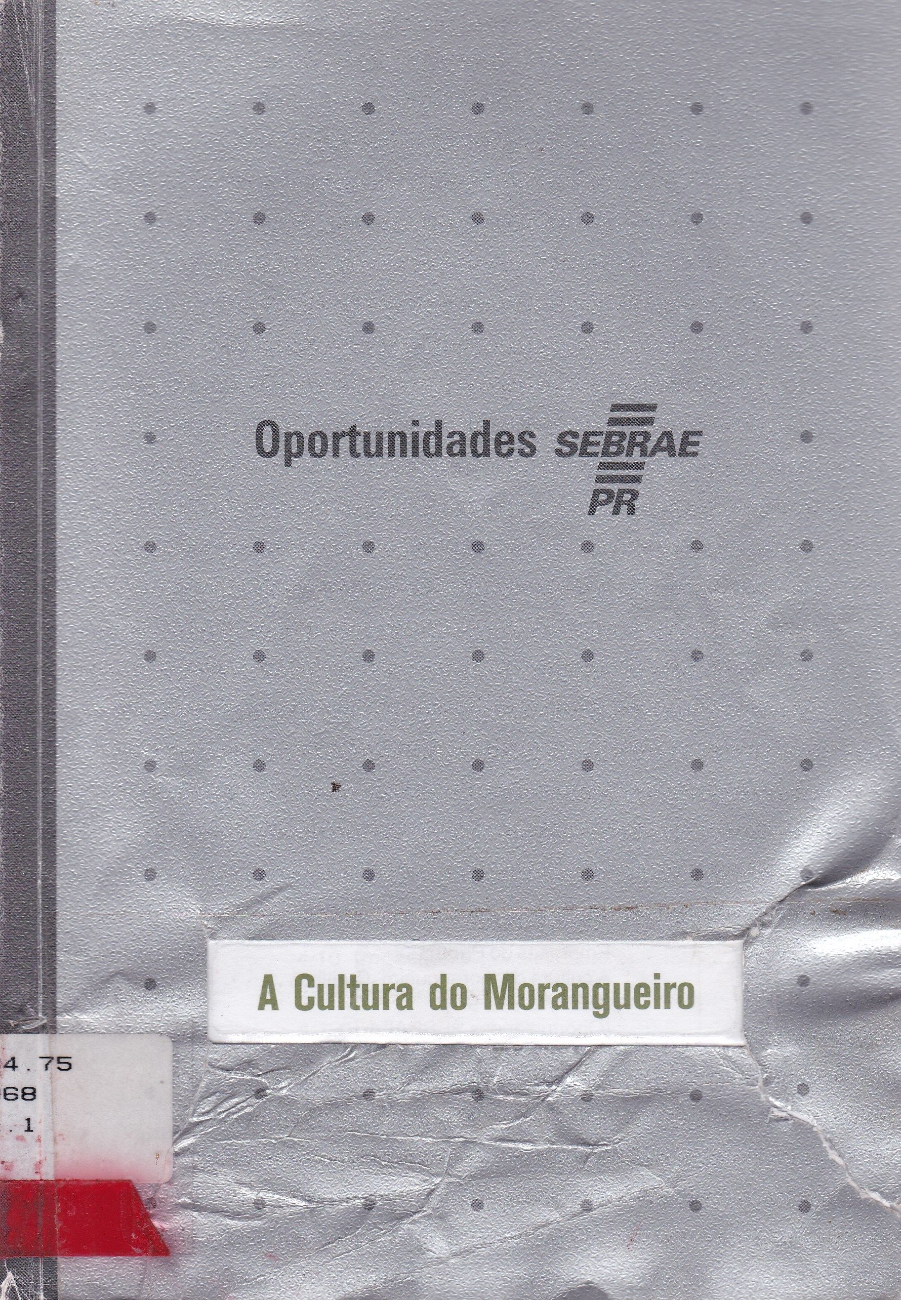 CULTURA DO MORANGUEIRO, A