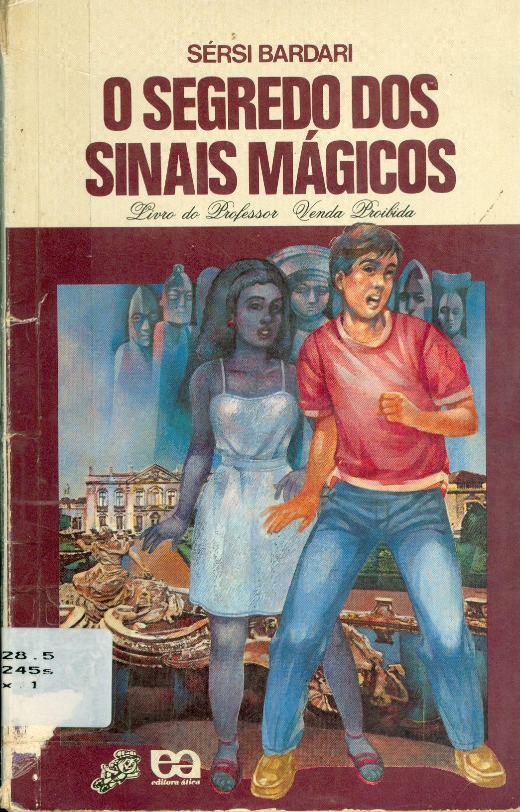 O SEGREDO DOS SINAIS MÁGICOS