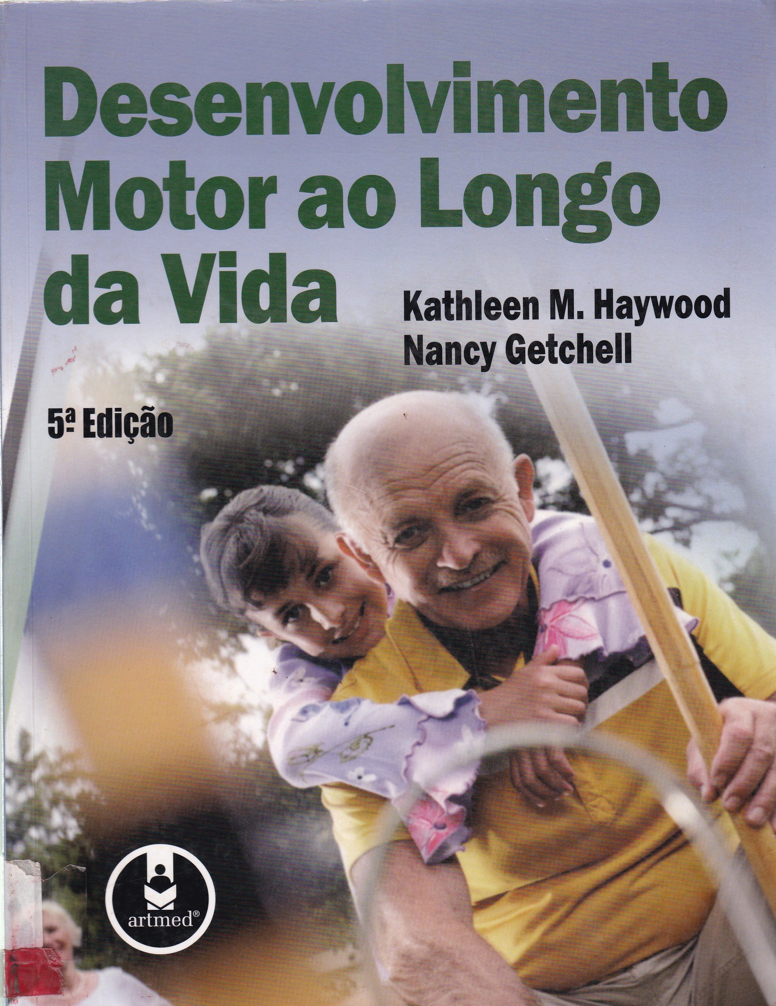 DESENVOLVIMENTO MOTOR AO LONGO DA VIDA