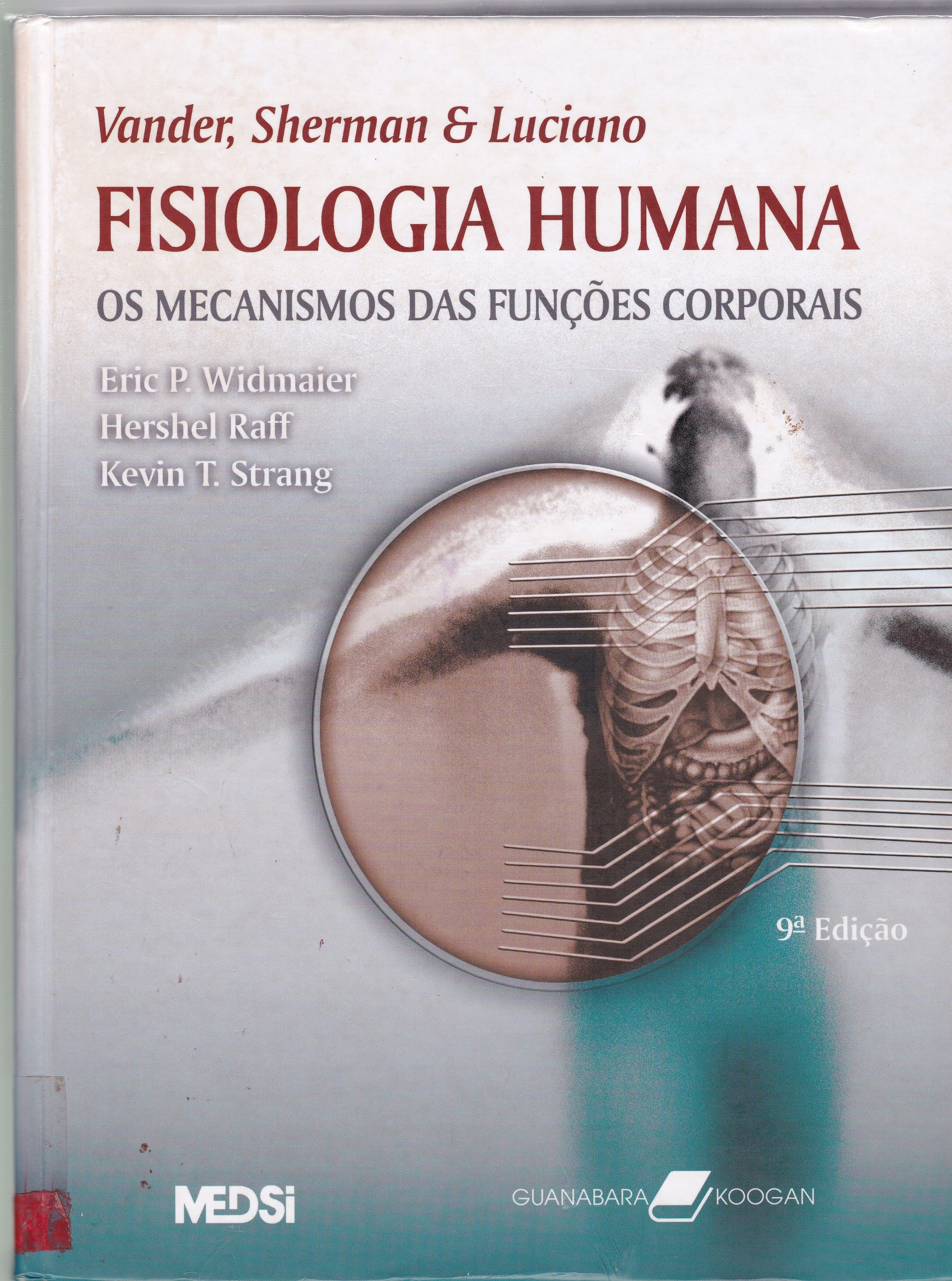 VANDER, SHERMAN E LUCIANO, FISIOLOGIA HUMANA: OS MECANISMOS DAS FUNÇÕES CORPORAIS