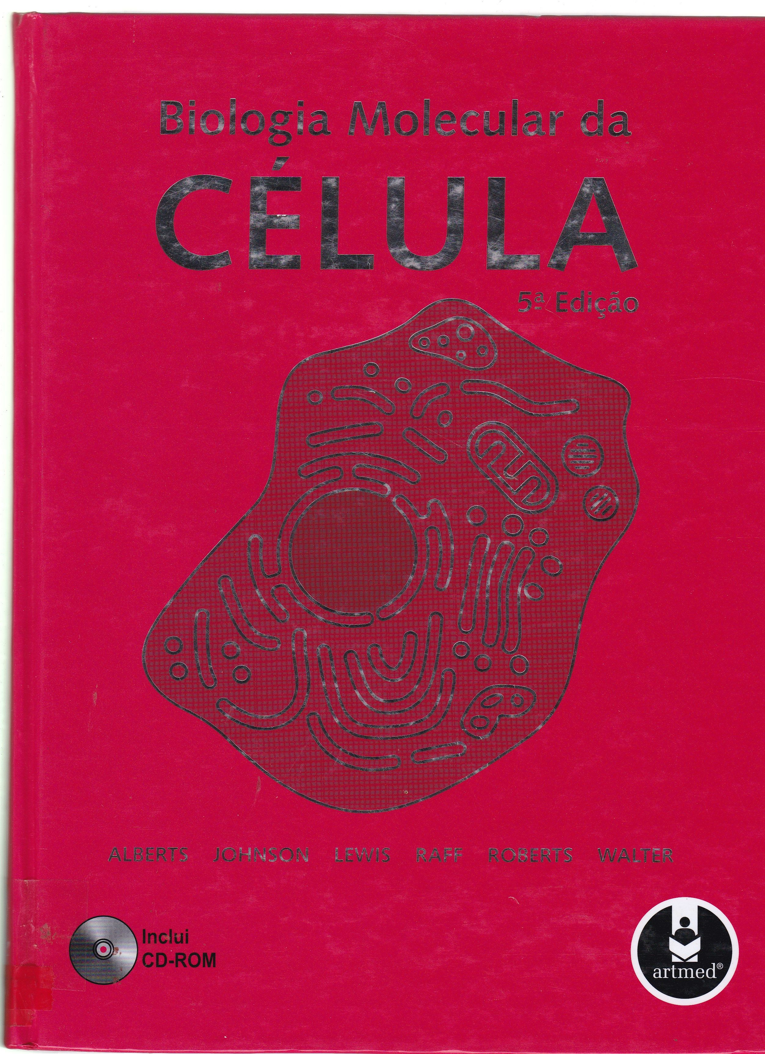 BIOLOGIA MOLECULAR DA CÉLULA
