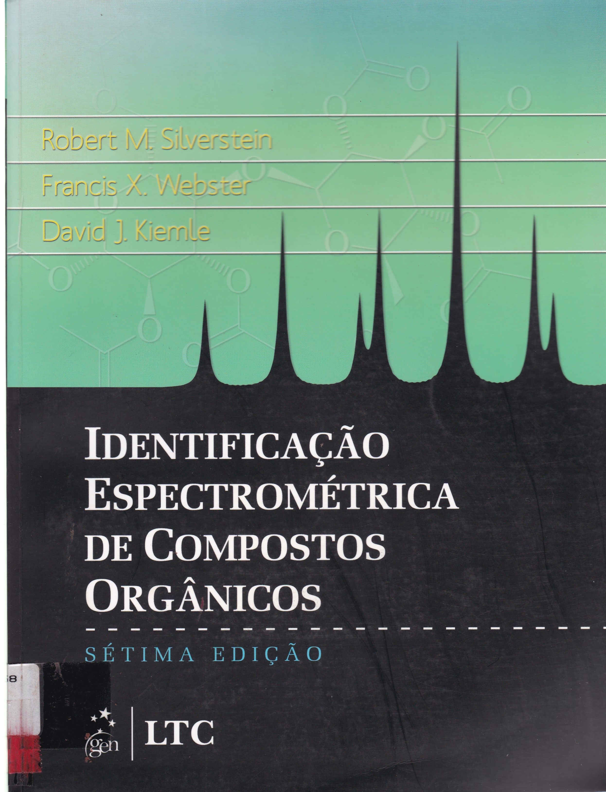 IDENTIFICAÇÃO ESPECTROMÉTRICA DE COMPOSTOS ORGÂNICOS