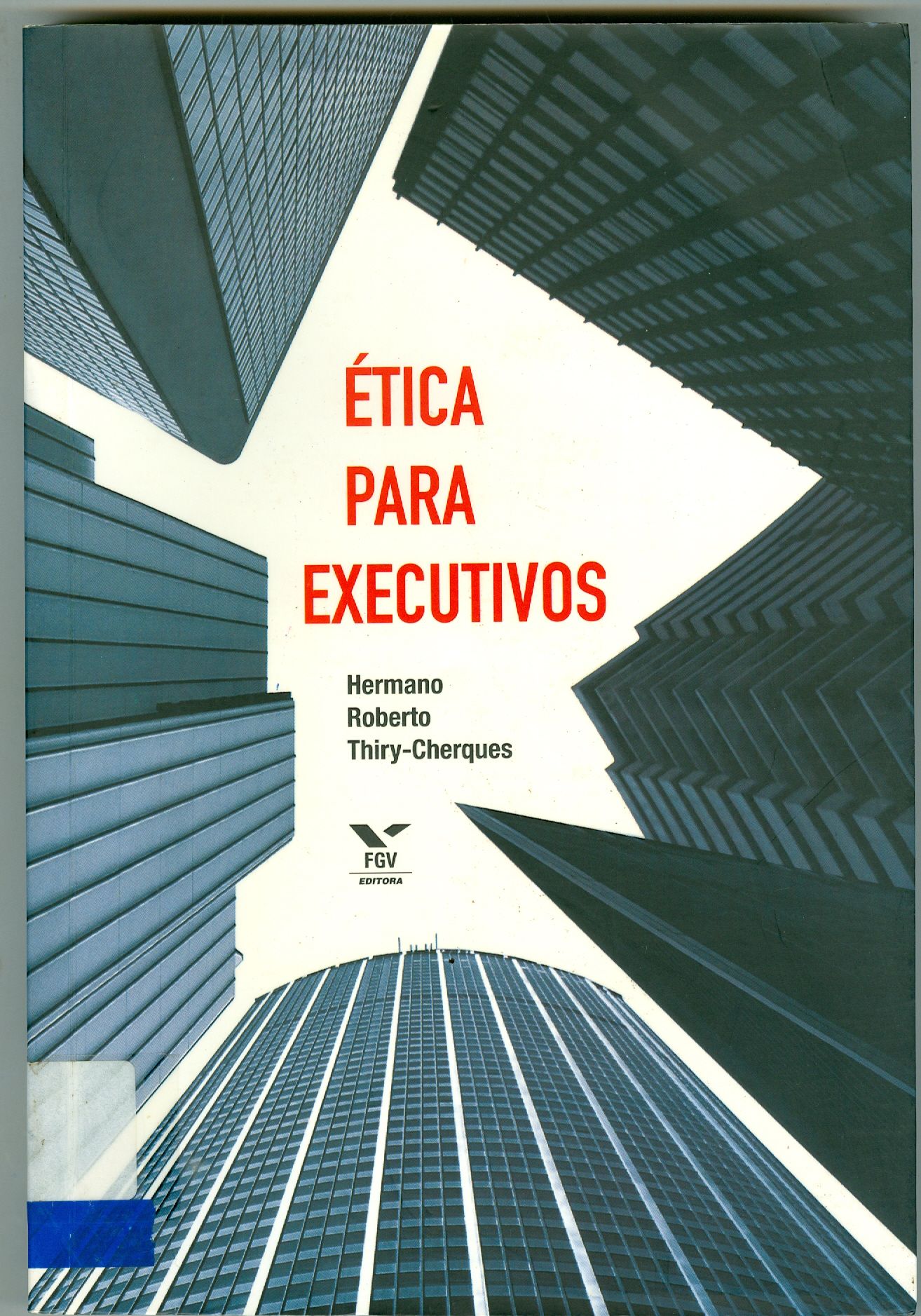 ÉTICA PARA EXECUTIVOS