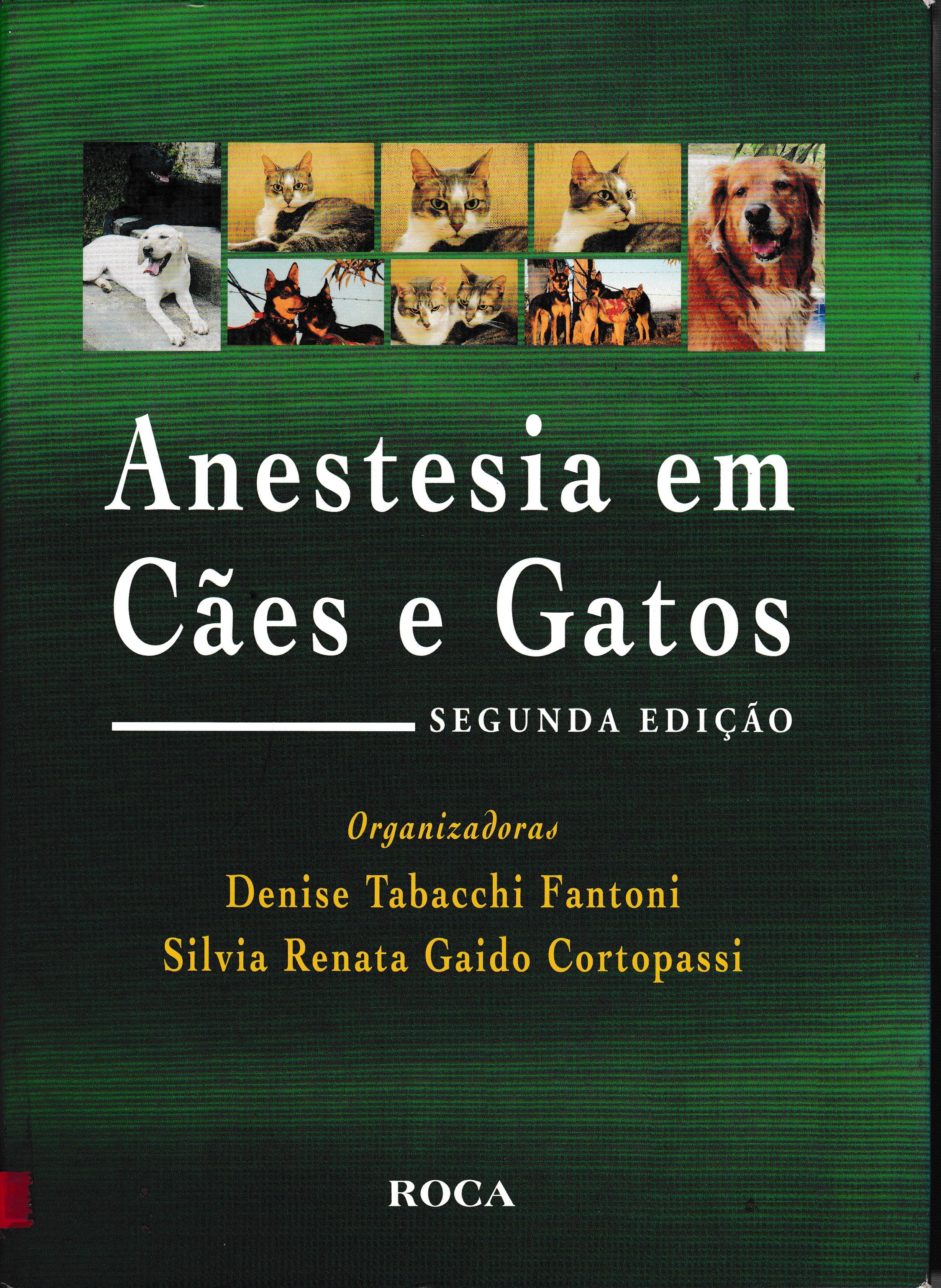 ANESTESIA EM CÃES E GATOS