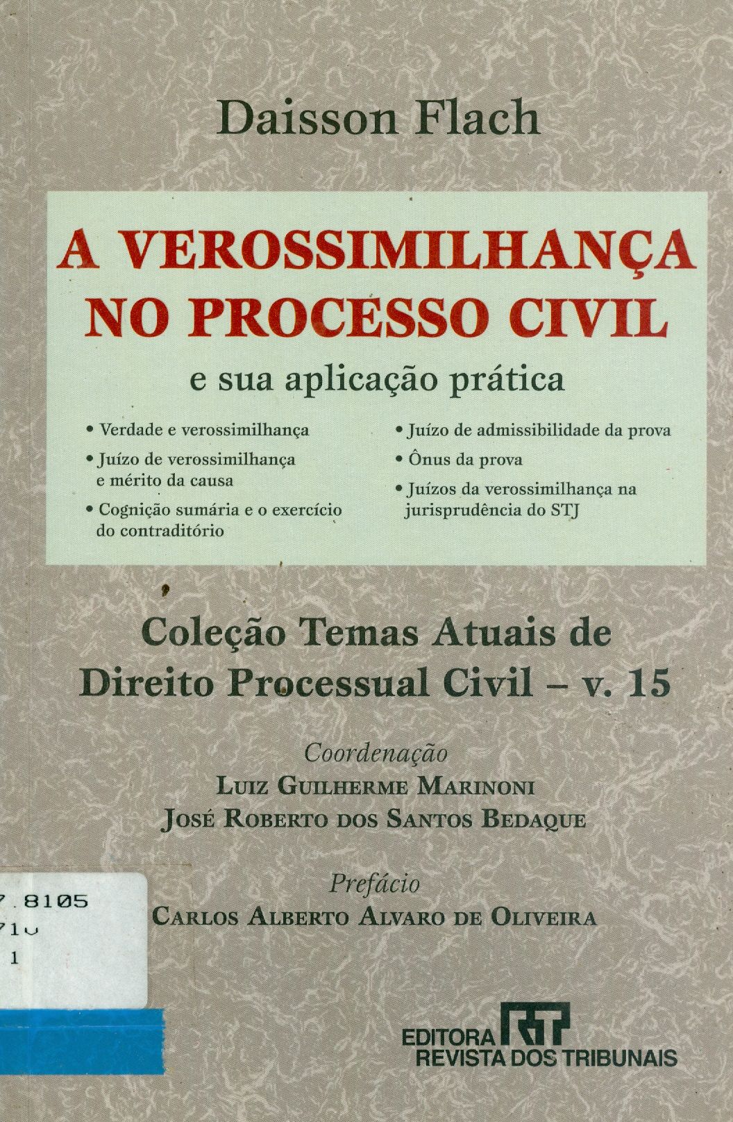VEROSSIMILHANÇA NO PROCESSO CIVIL E SUA APLICAÇÃO PRÁTICA, A