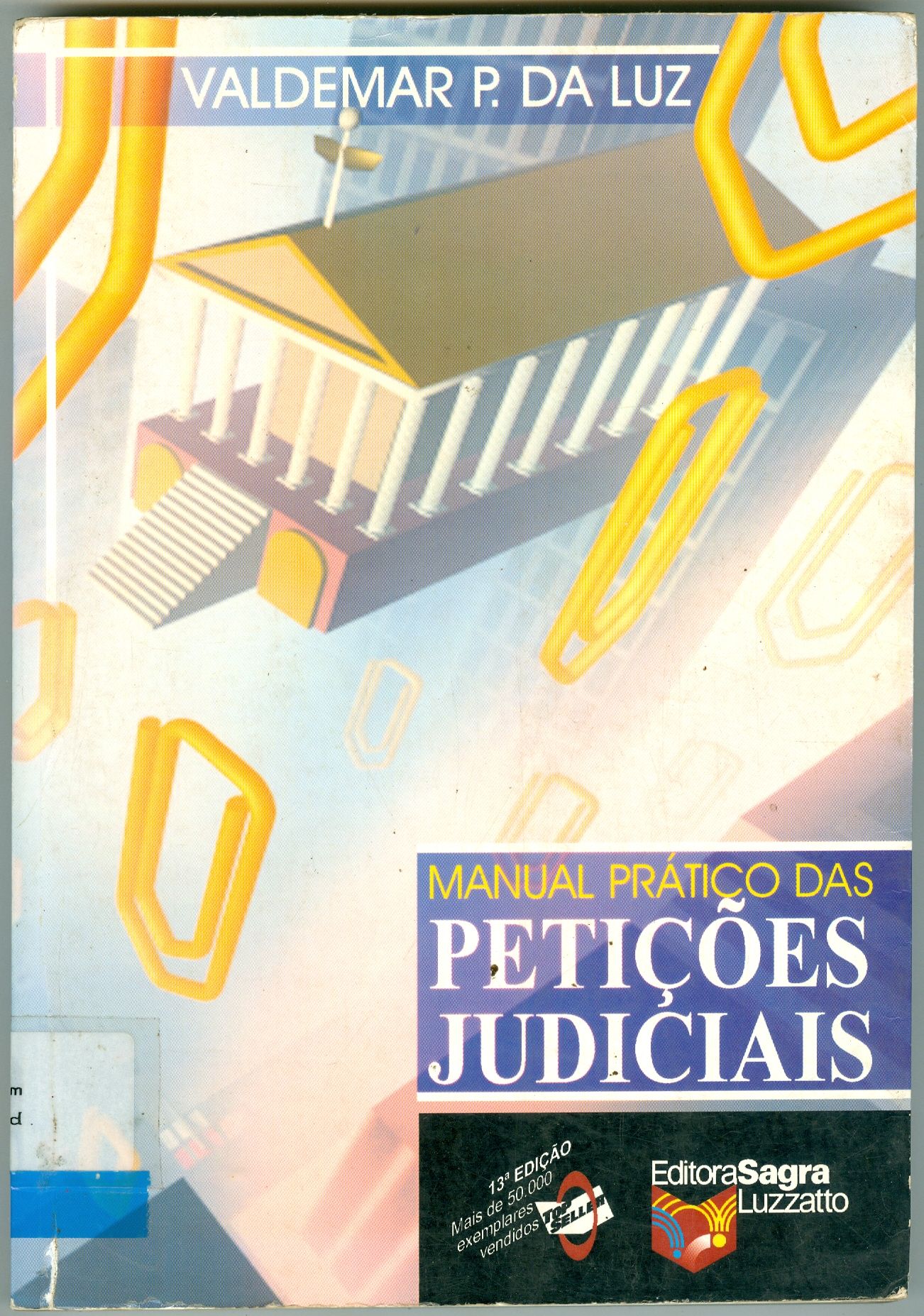 MANUAL PRÁTICO DAS PETIÇÕES JUDICIAIS