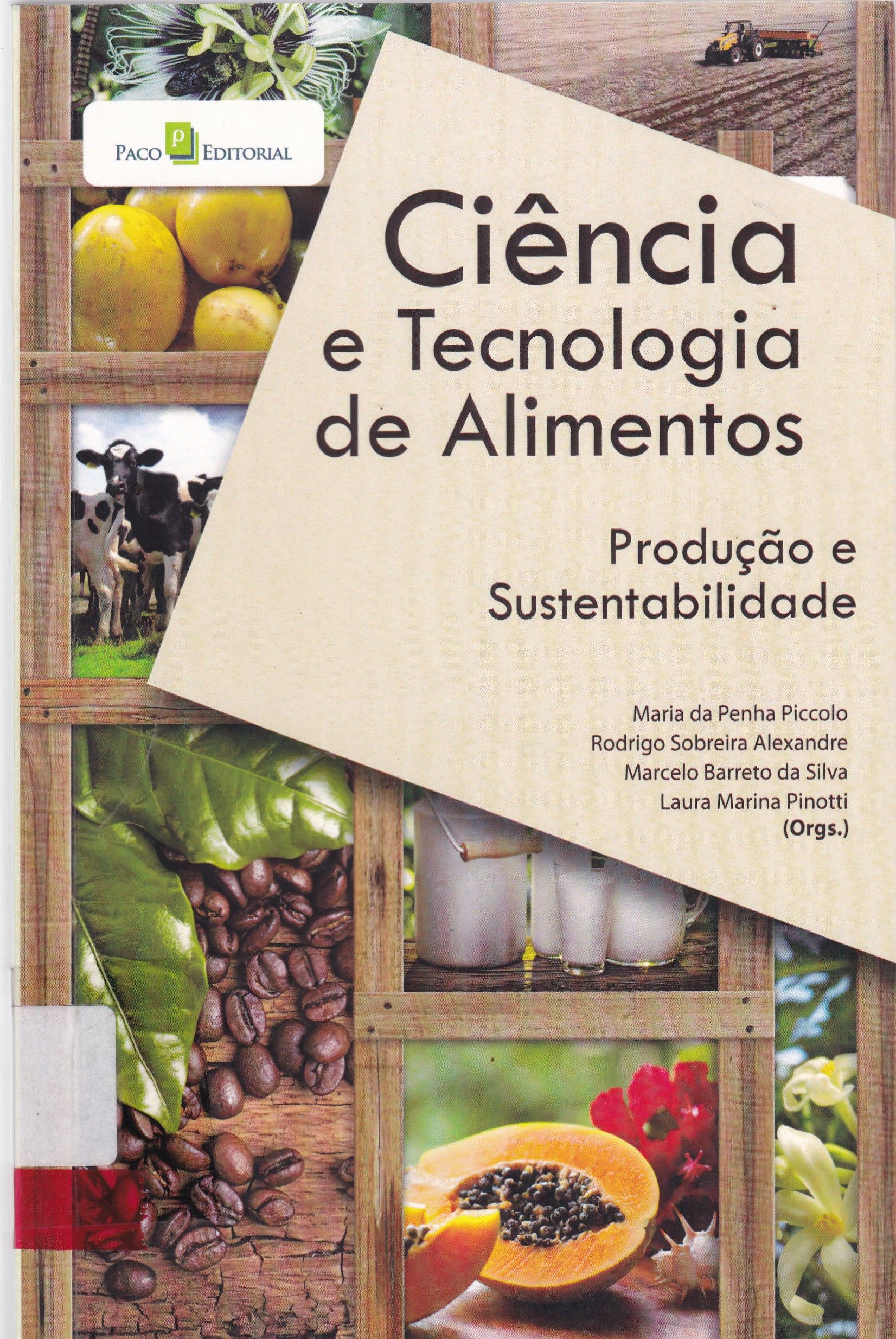 CIÊNCIA E TECNOLOGIA DE ALIMENTOS: PRODUÇÃO E SUSTENTABILIDADE