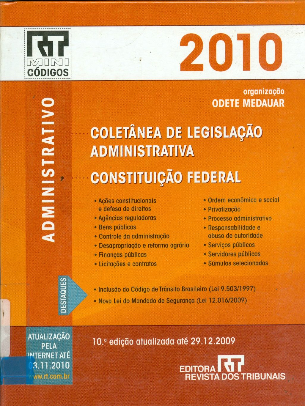 COLETÂNIA DE LEGISLAÇÃO ADMINISTRATIVA: CONSTITUIÇÃO FEDERAL