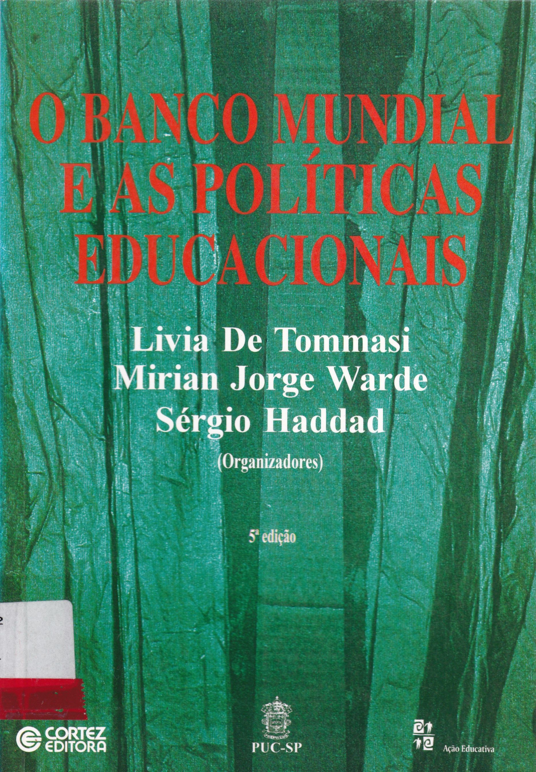 BANCO MUNDIAL E AS POLÍTICAS EDUCACIONAIS, O