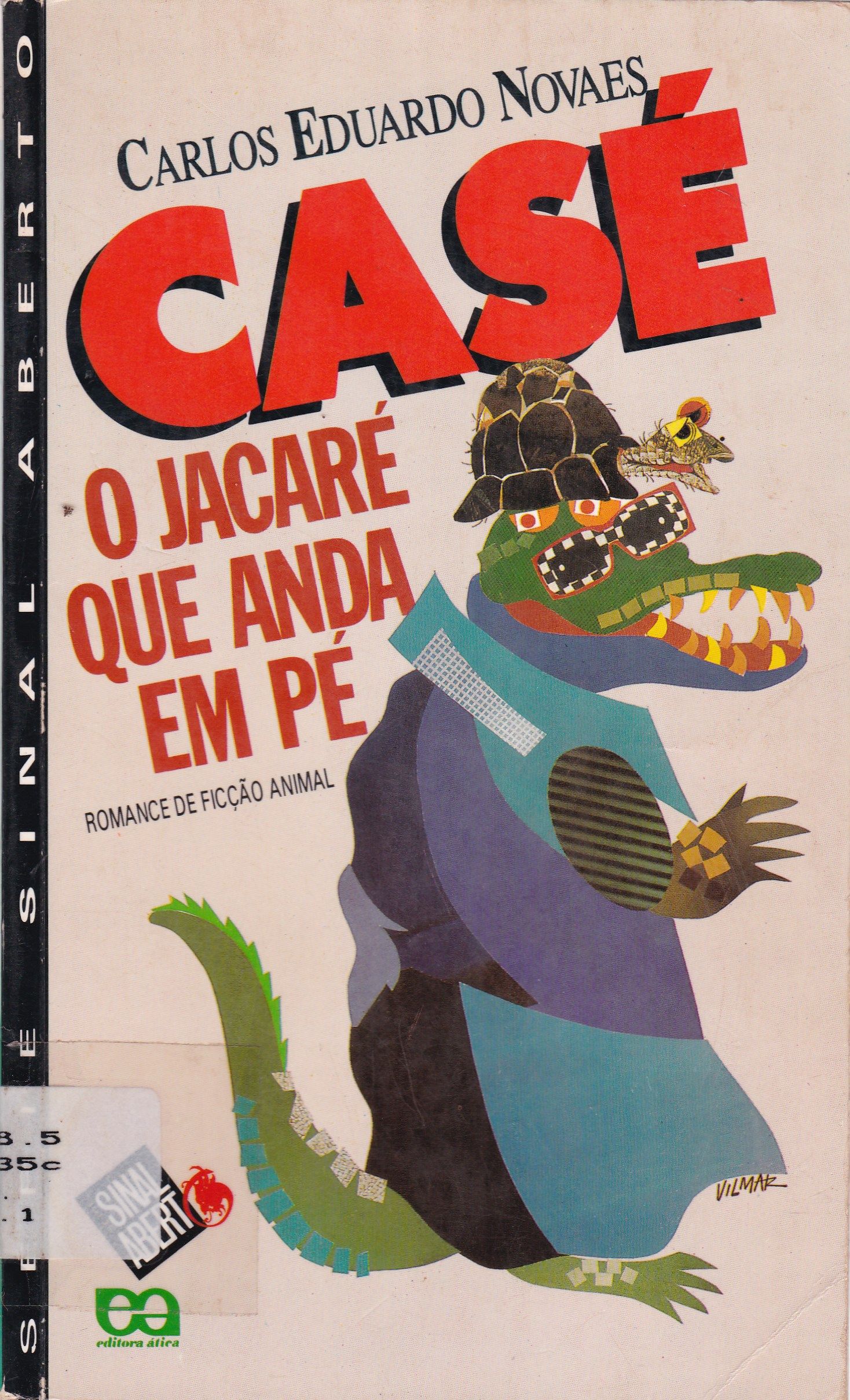 CASE, O JACARÉ QUE ANDA EM PÉ 