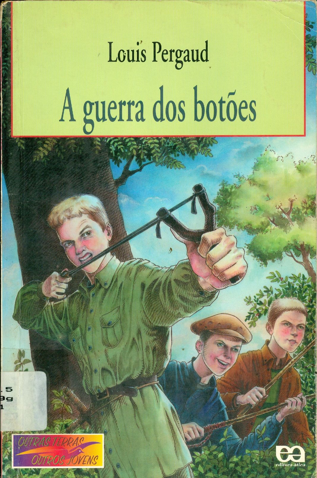A GUERRA DOS BOTÕES