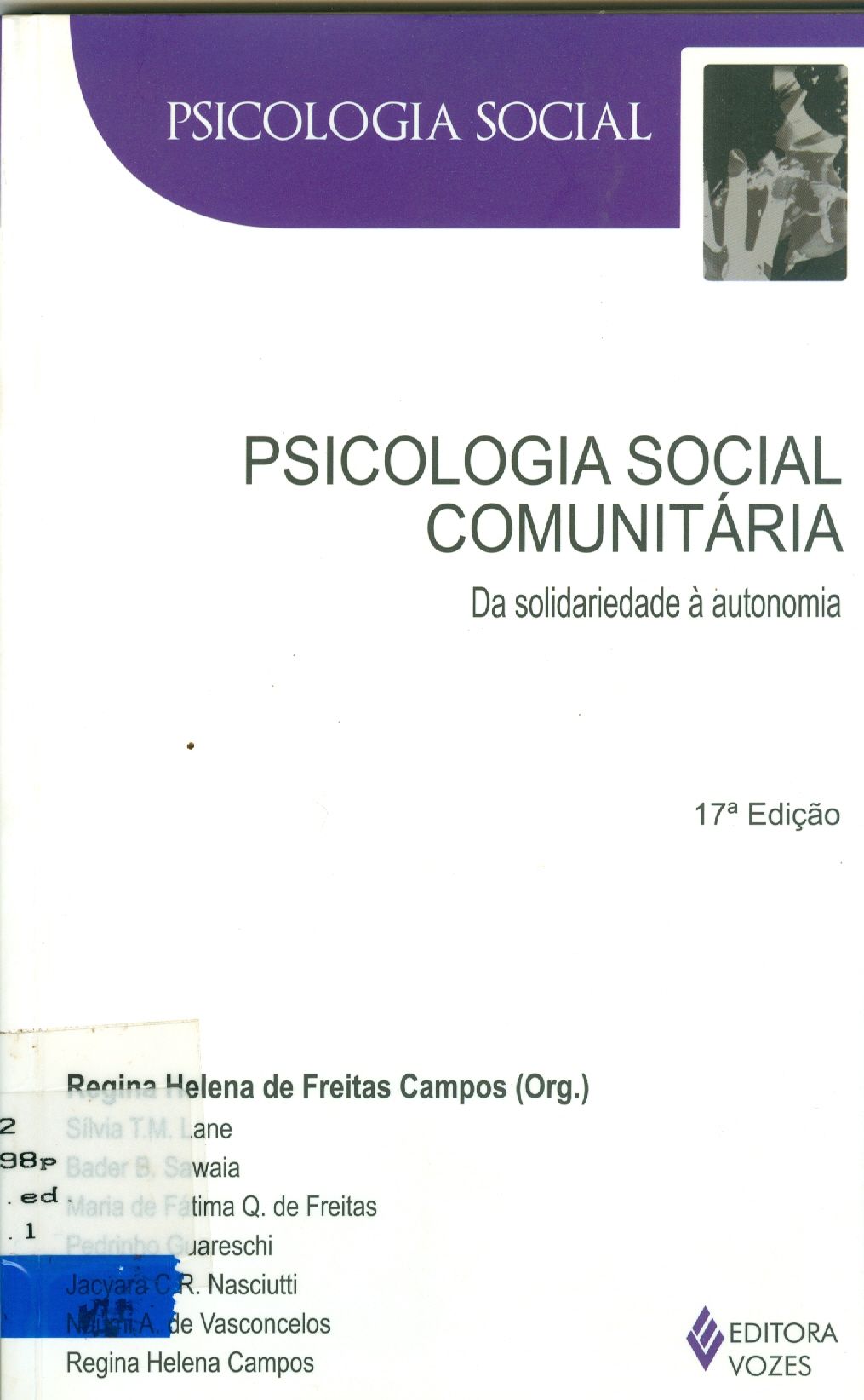 PSICOLOGIA SOCIAL COMUNITÁRIA: DA SOLIDARIEDADE À AUTONOMIA