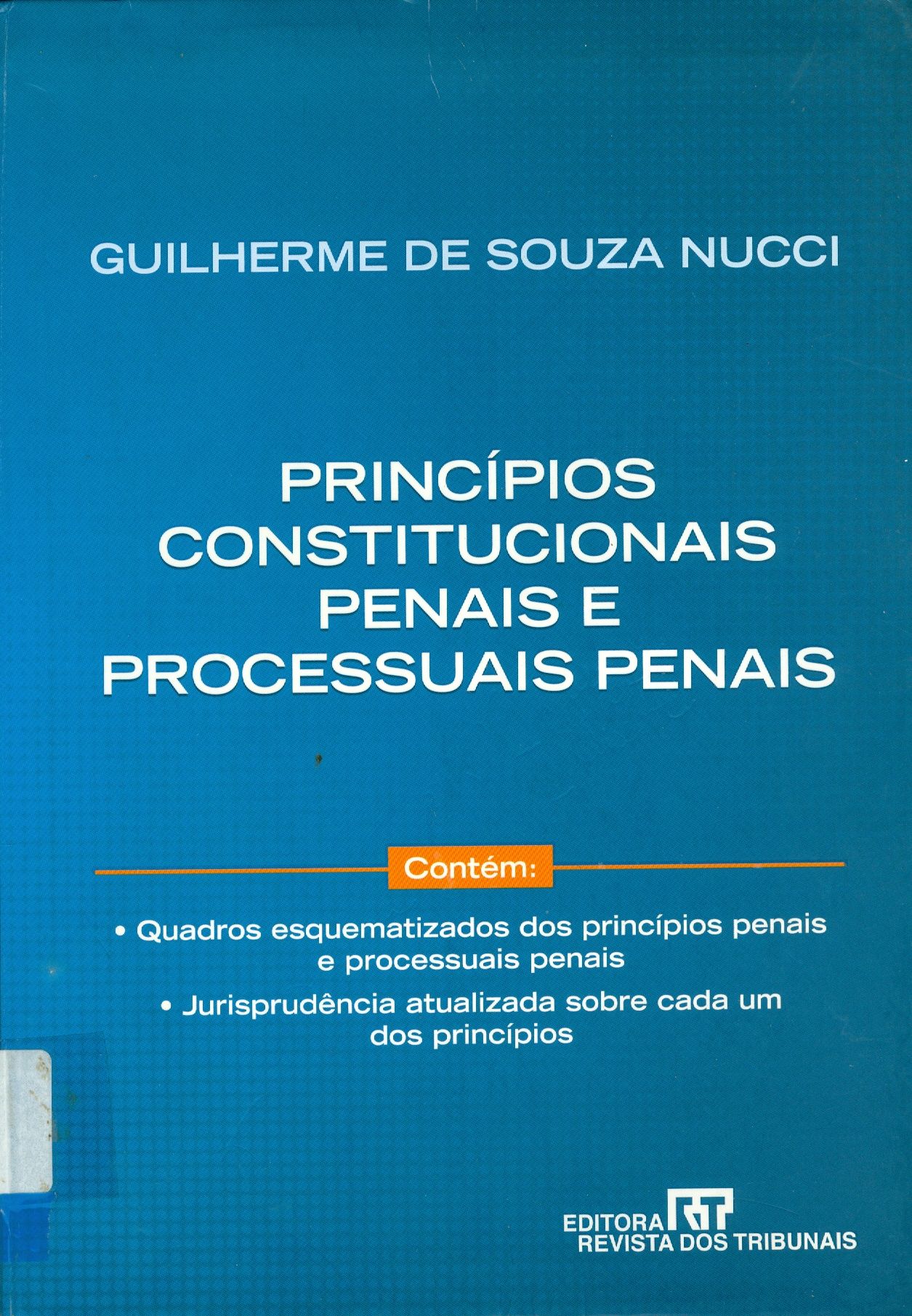 PRINCÍPIOS CONSTITUCIONAIS PENAIS E PROCESSUAIS PENAIS