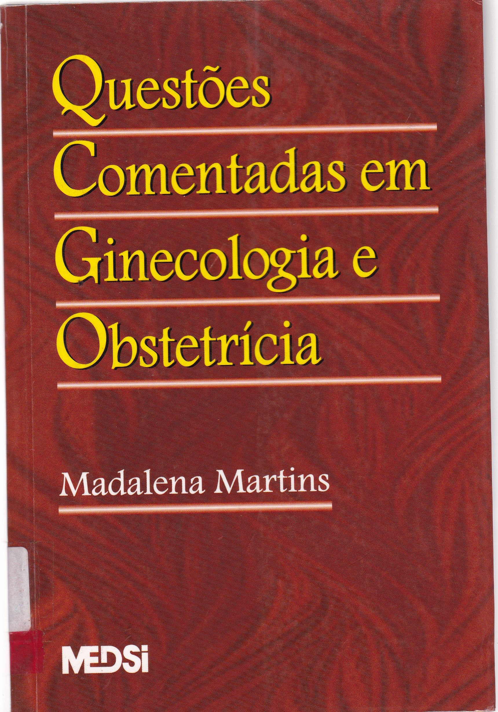 QUESTÕES COMENTADAS EM GINECOLOGIA E OBSTETRÍCIA