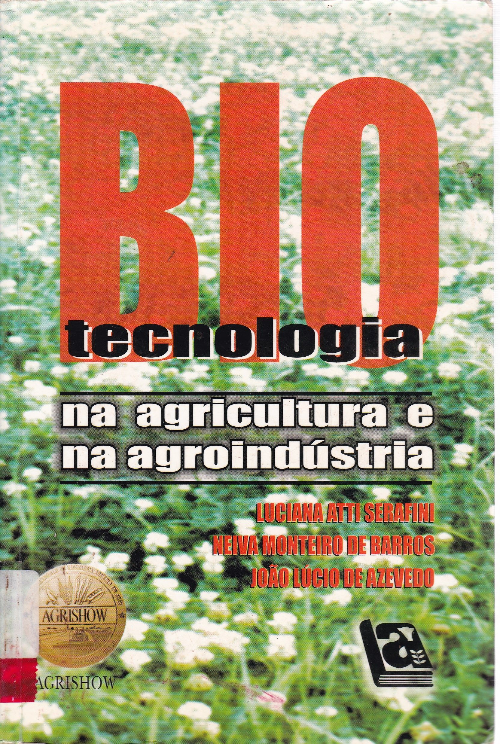 BIOTECNOLOGIA NA AGRICULTURA E NA AGROINDÚSTRIA