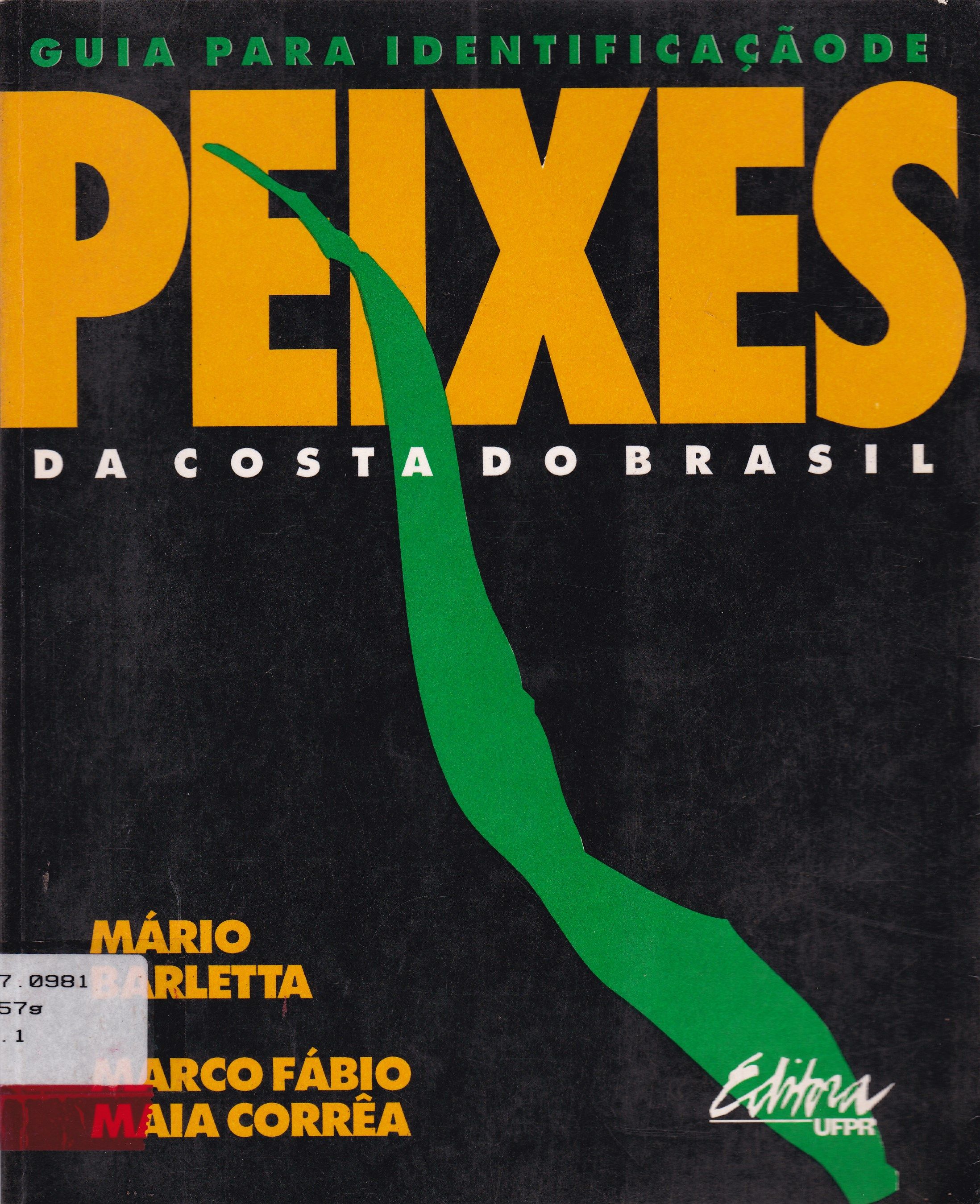 GUIA PARA IDENTIFICAÇÃO DE PEIXES DA COSTA DO BRASIL